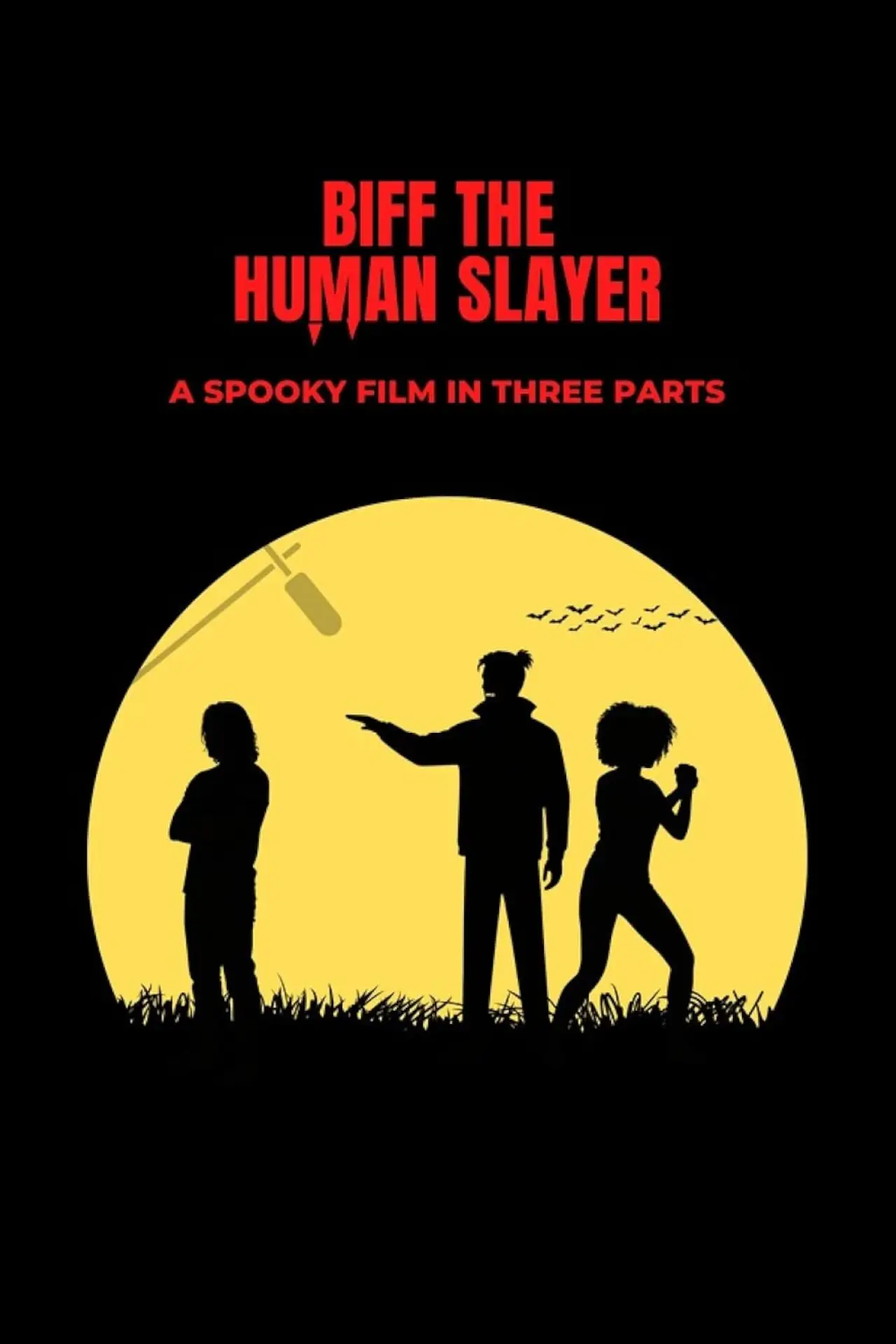 Постер до фільму "Biff the Human Slayer"