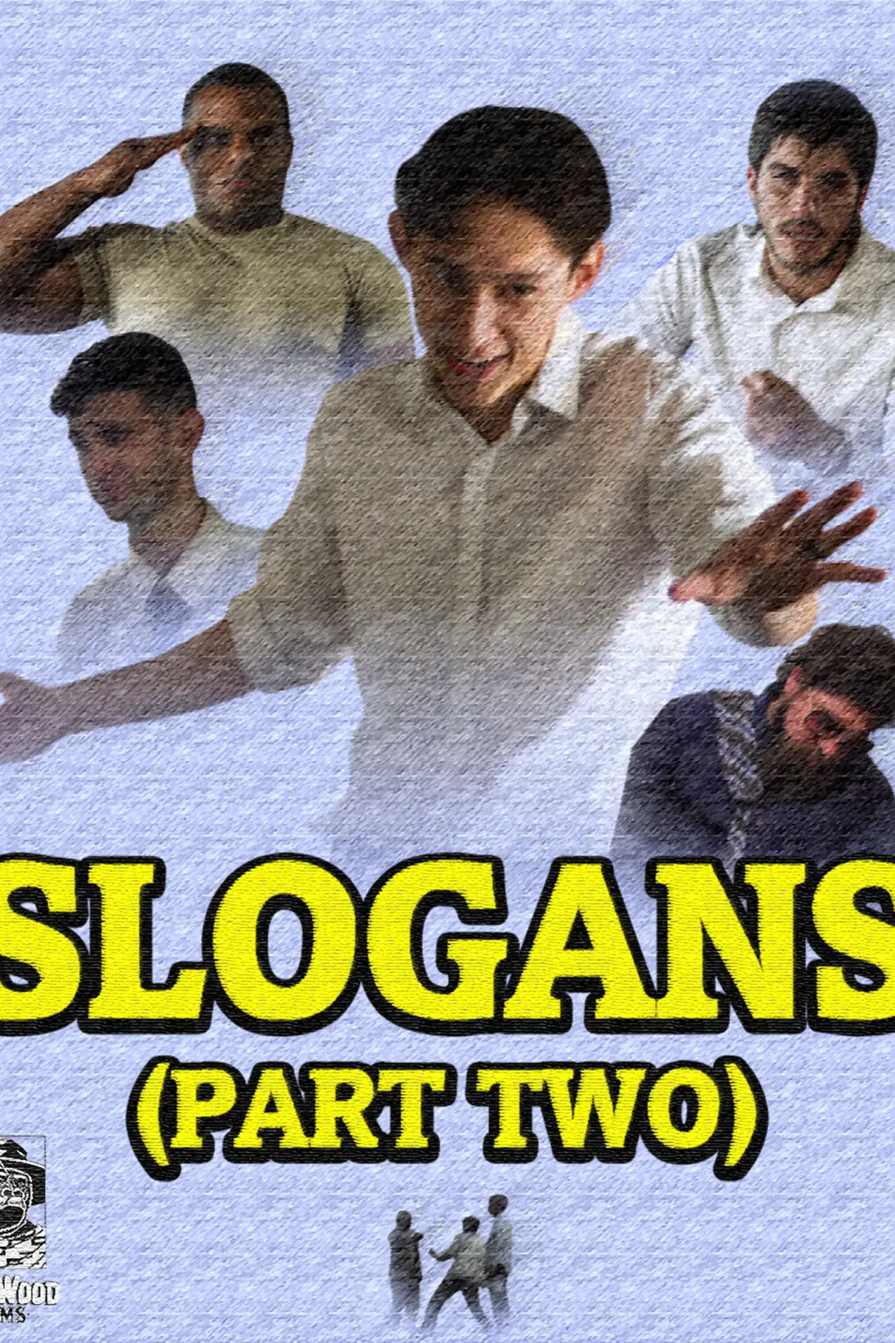 Постер до фільму "Slogans (Part Two)"