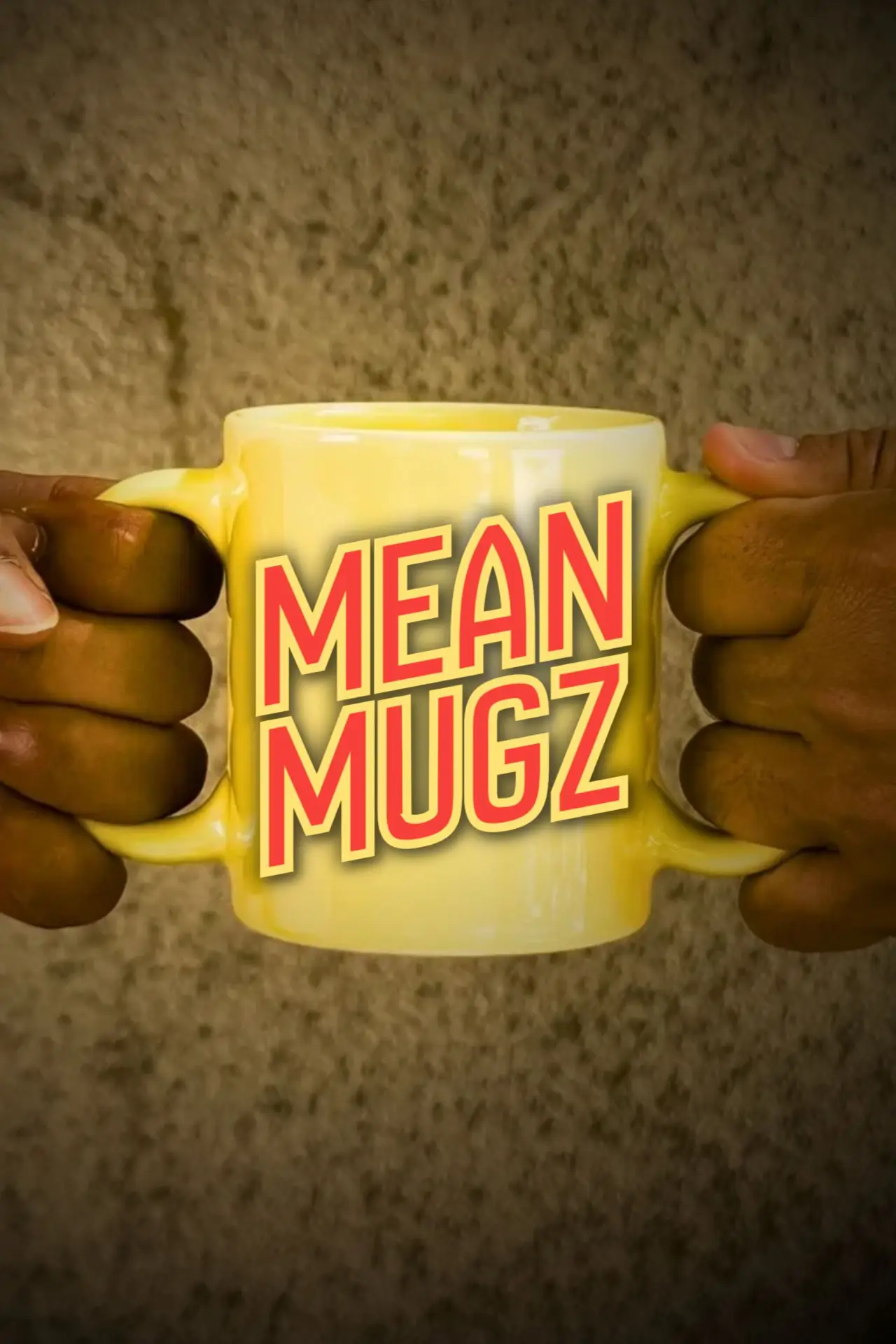 Постер до фільму "Mean Mugz"