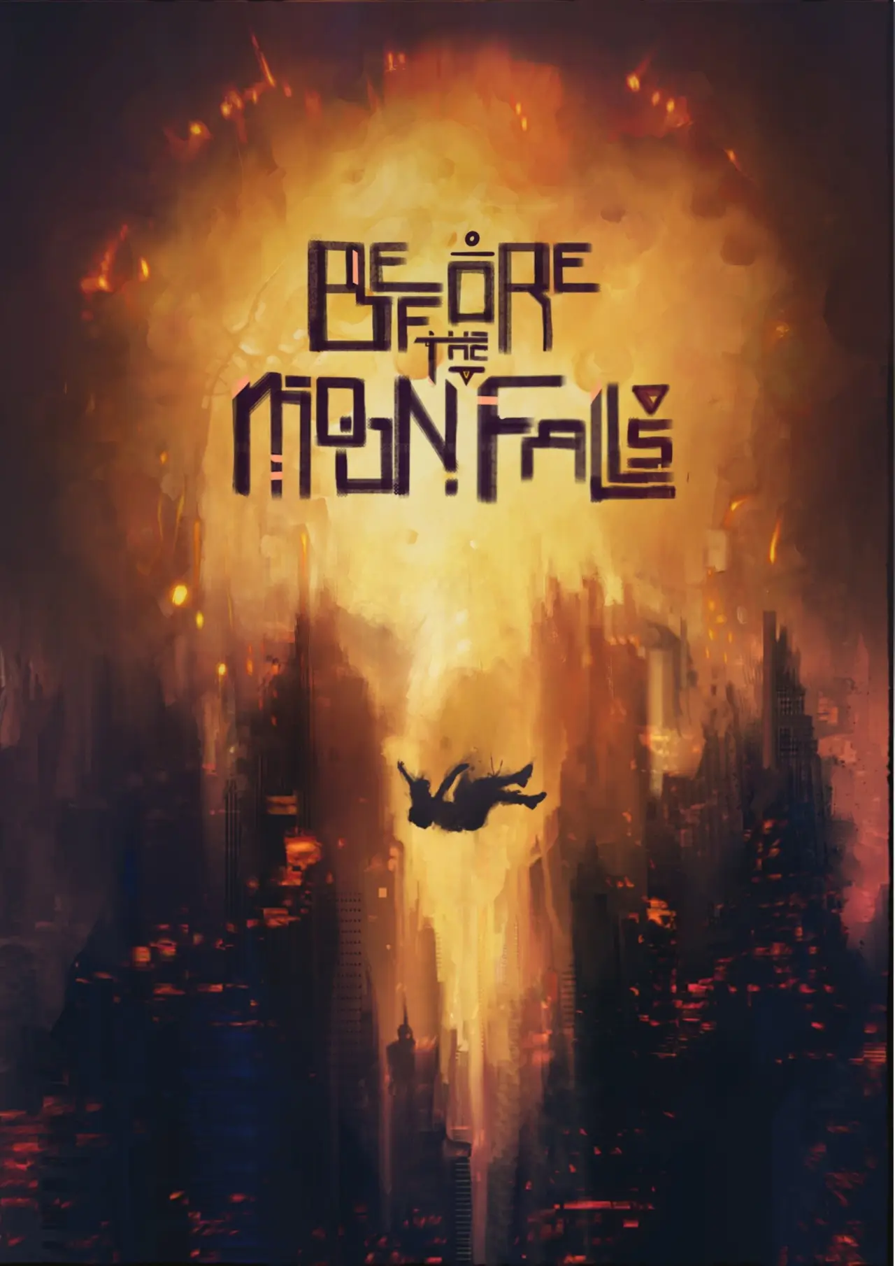 Постер до фільму "Before the Moon Falls"