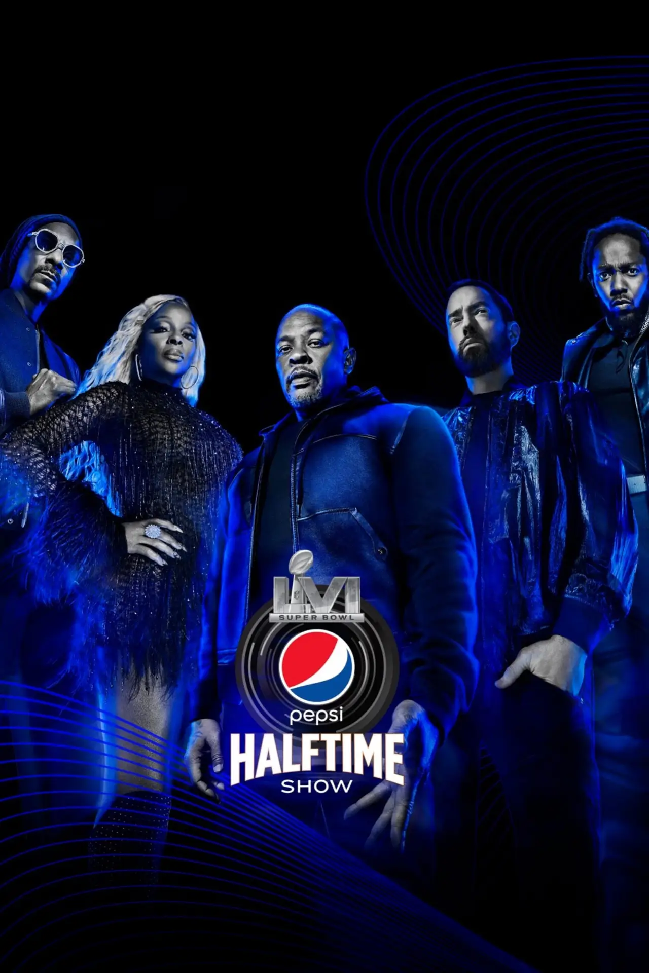 Постер до фільму "The Pepsi Super Bowl LVI Halftime Show Starring Dr. Dre, Snoop Dogg, Mary J. Blige, Eminem, Kendrick Lamar, 50 Cent"