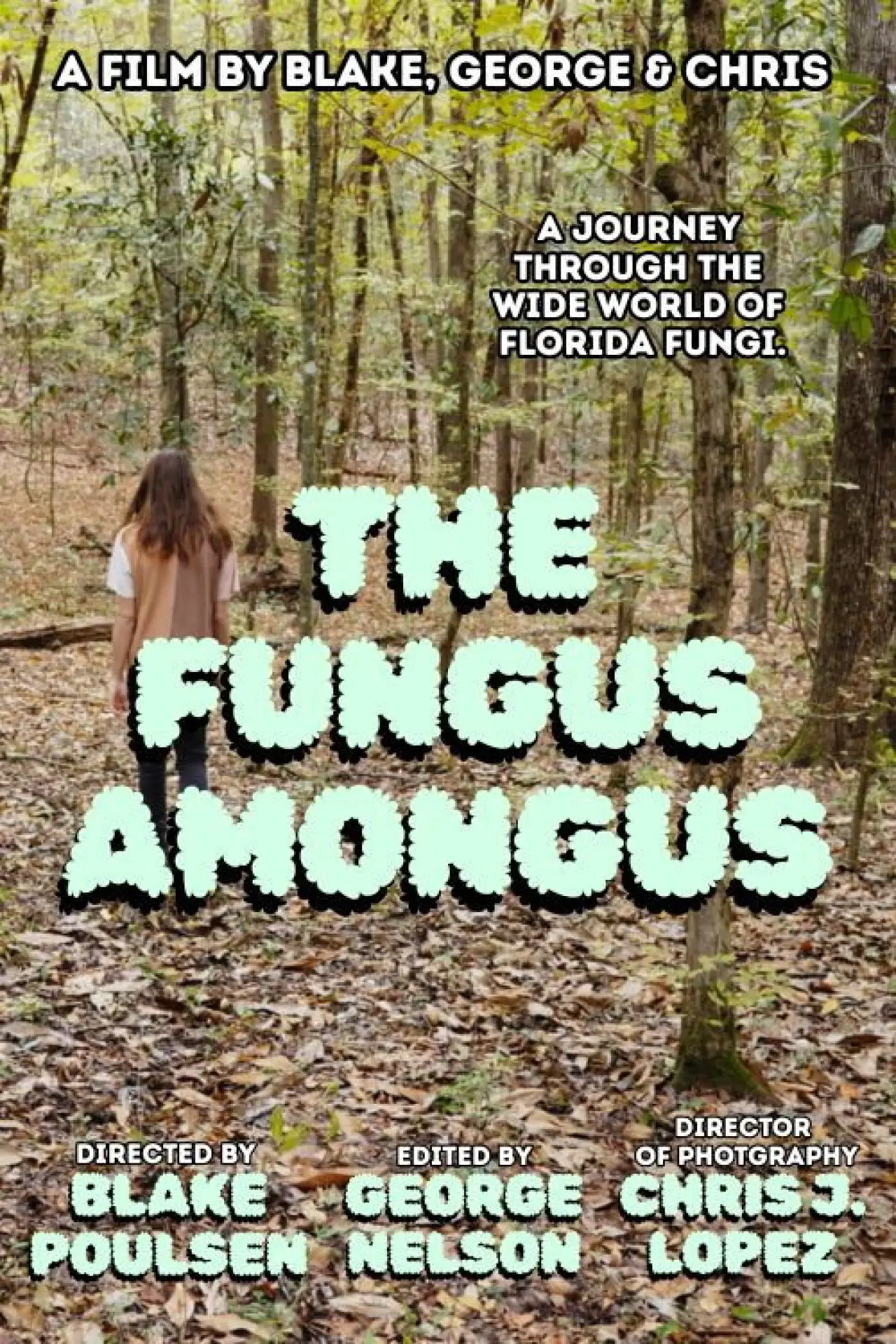 Постер до фільму "The Fungus Amongus"