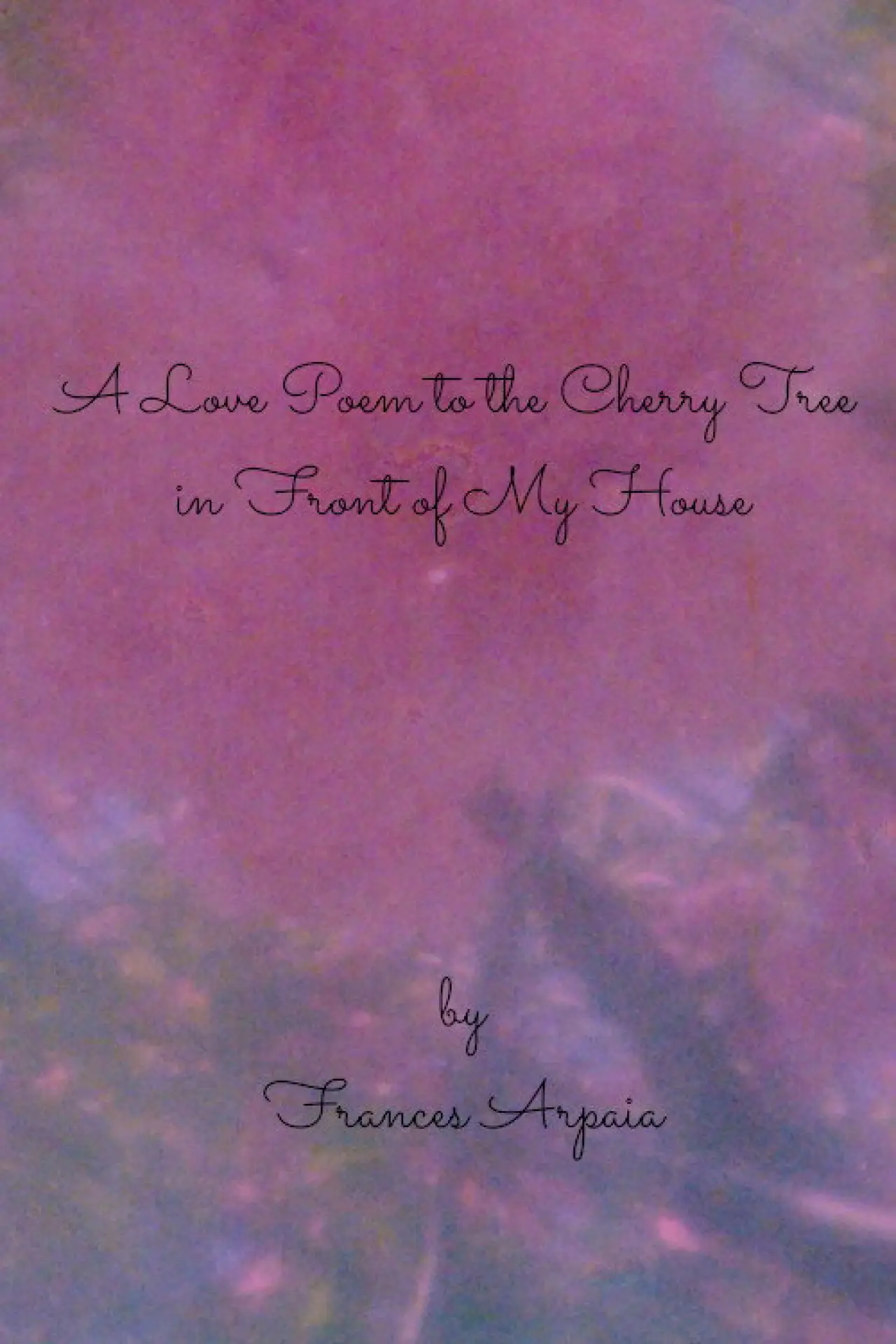 Постер до фільму "A Love Poem to the Cherry Tree in Front of My House"