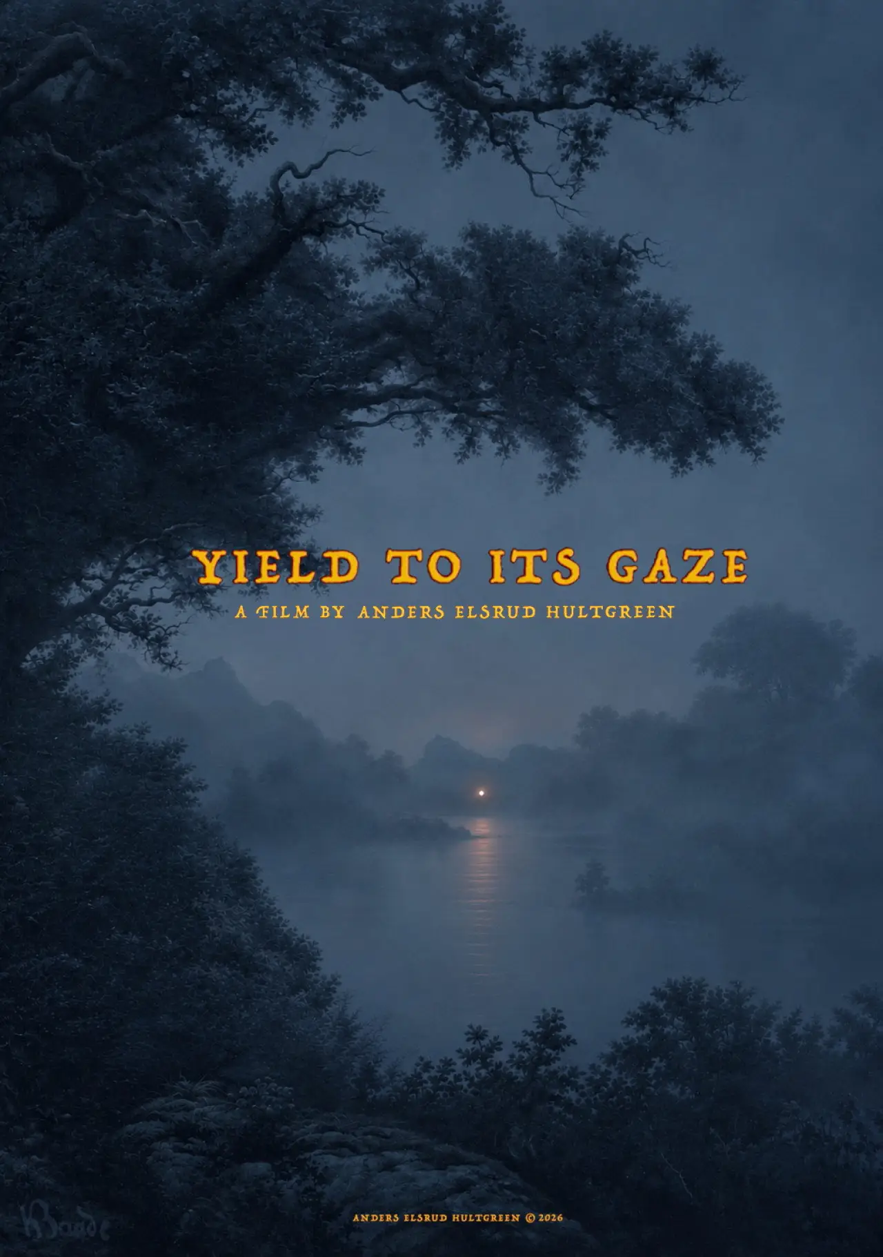 Постер до фільму "Yield to its Gaze"