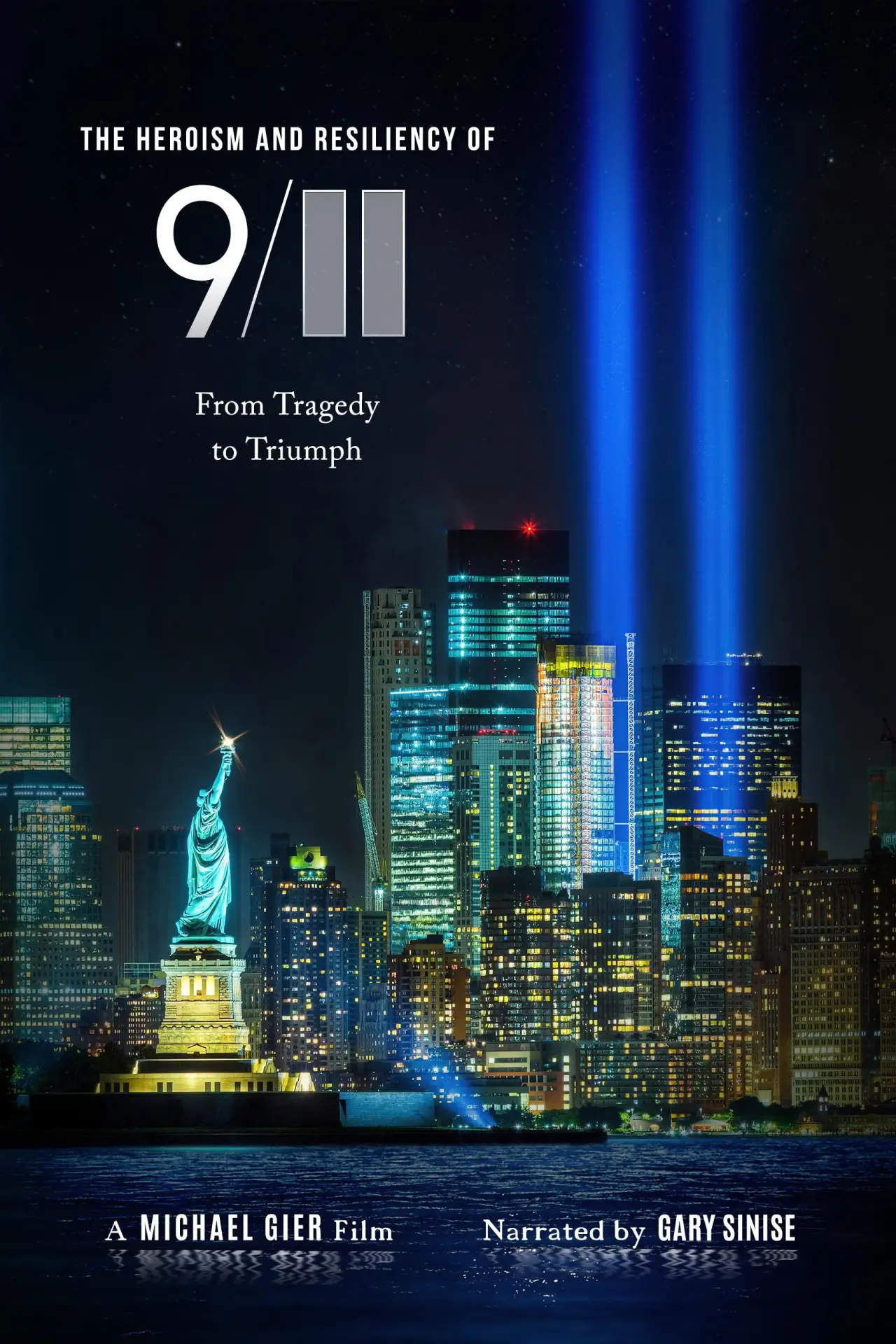Постер до фільму "The Heroism and Resiliency of 9/11: From Tragedy to Triumph"