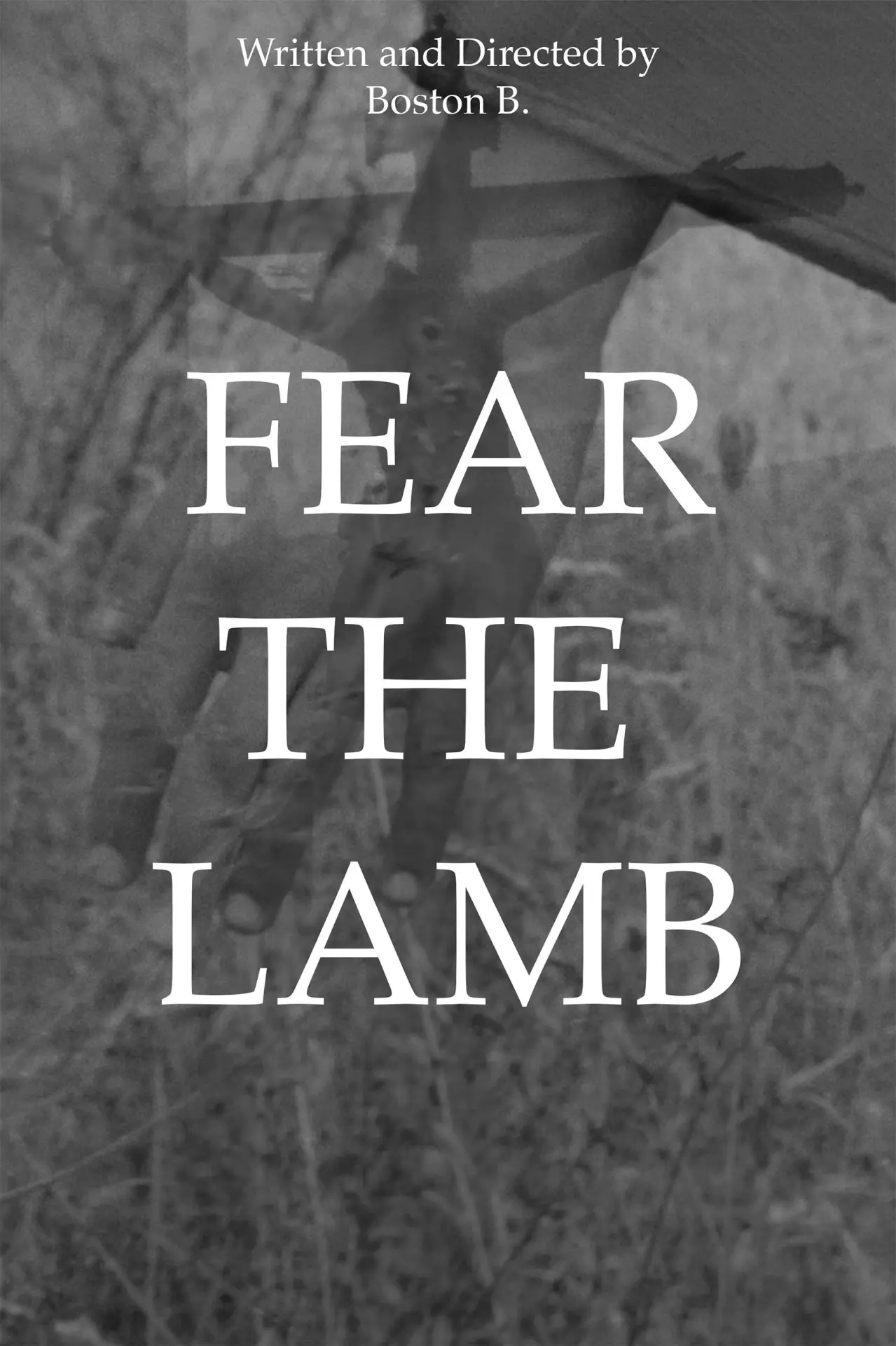 Постер до фільму "Fear The Lamb"