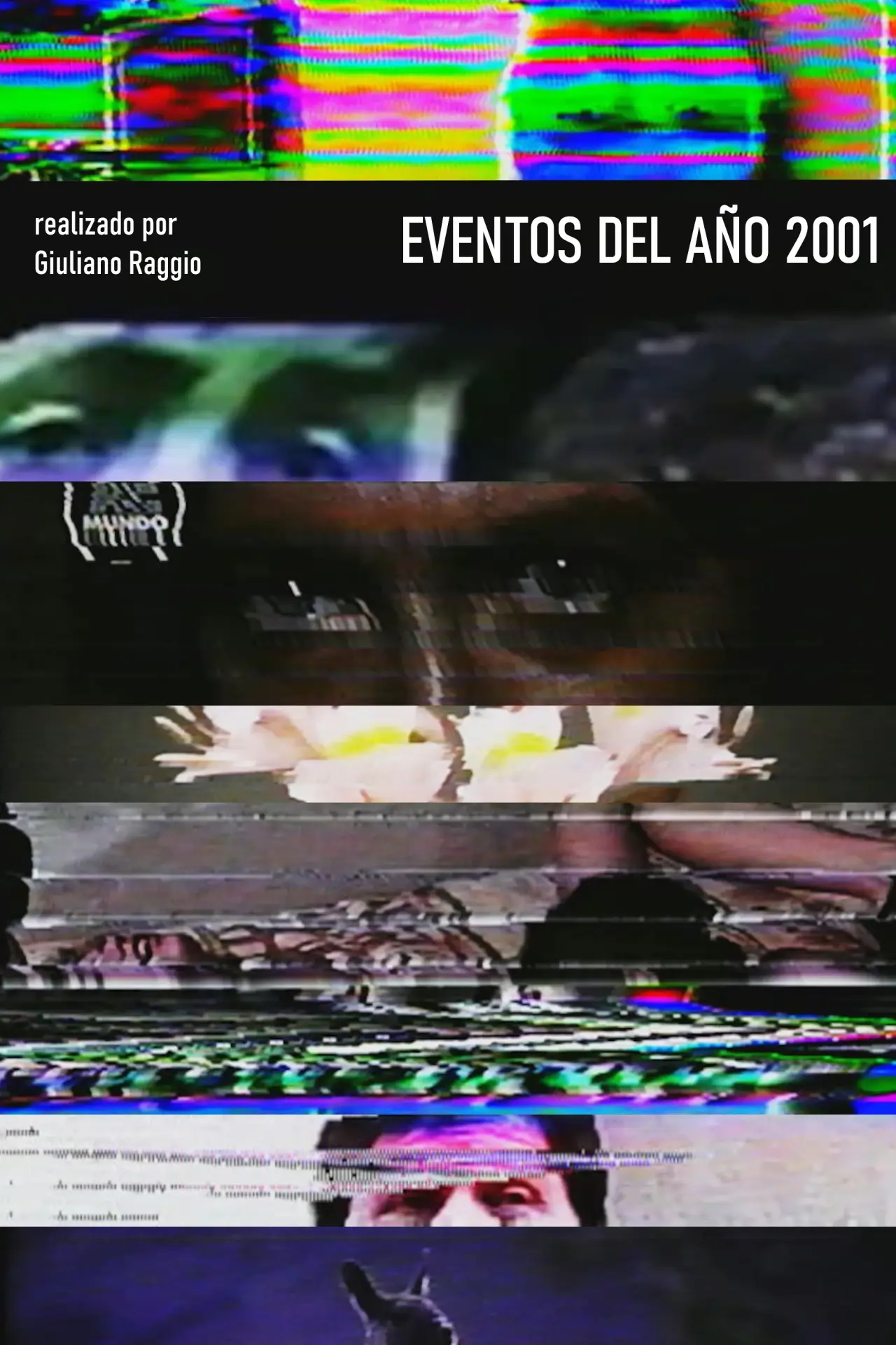 Постер до фільму "Eventos del Año 2001"