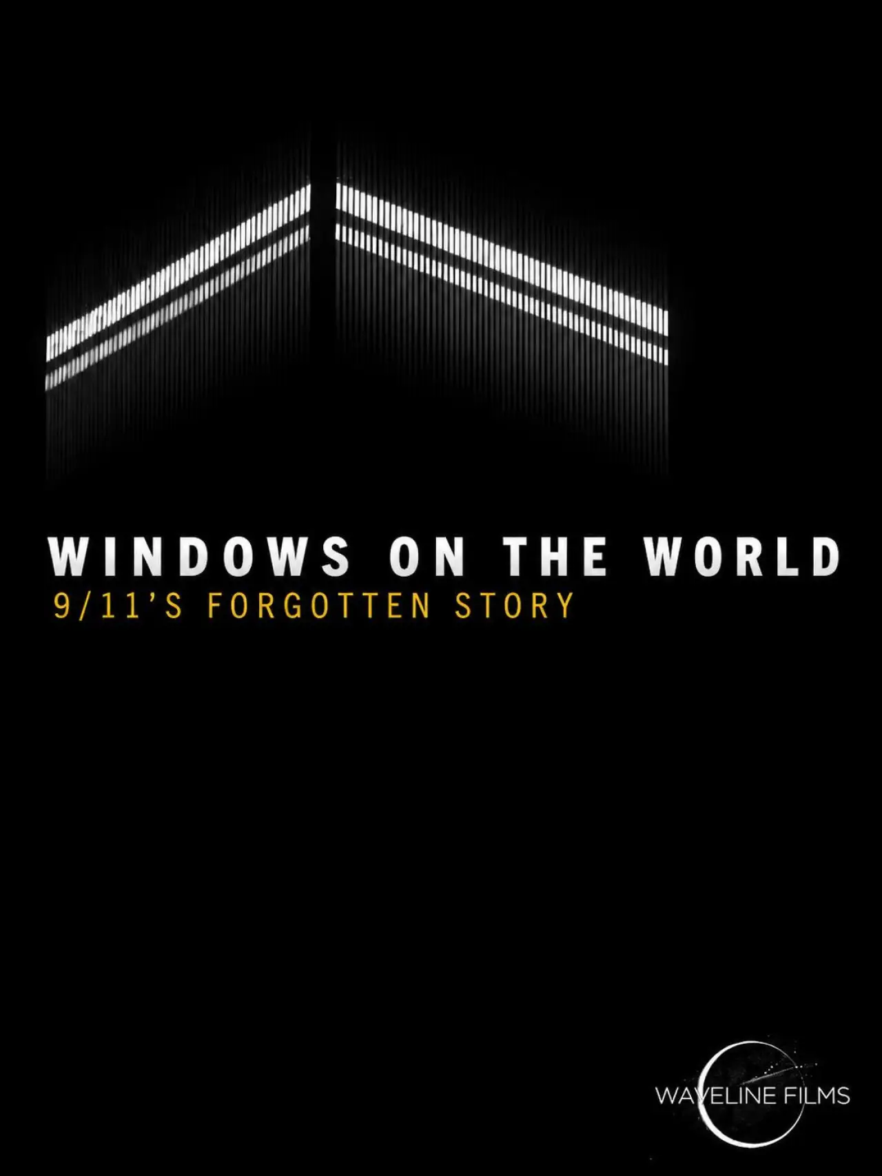 Постер до фільму "Windows on the World: 9/11