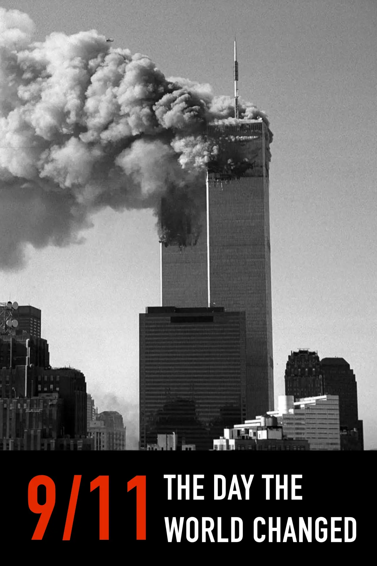 Постер до фільму "11 septembre, le jour où le monde a basculé"
