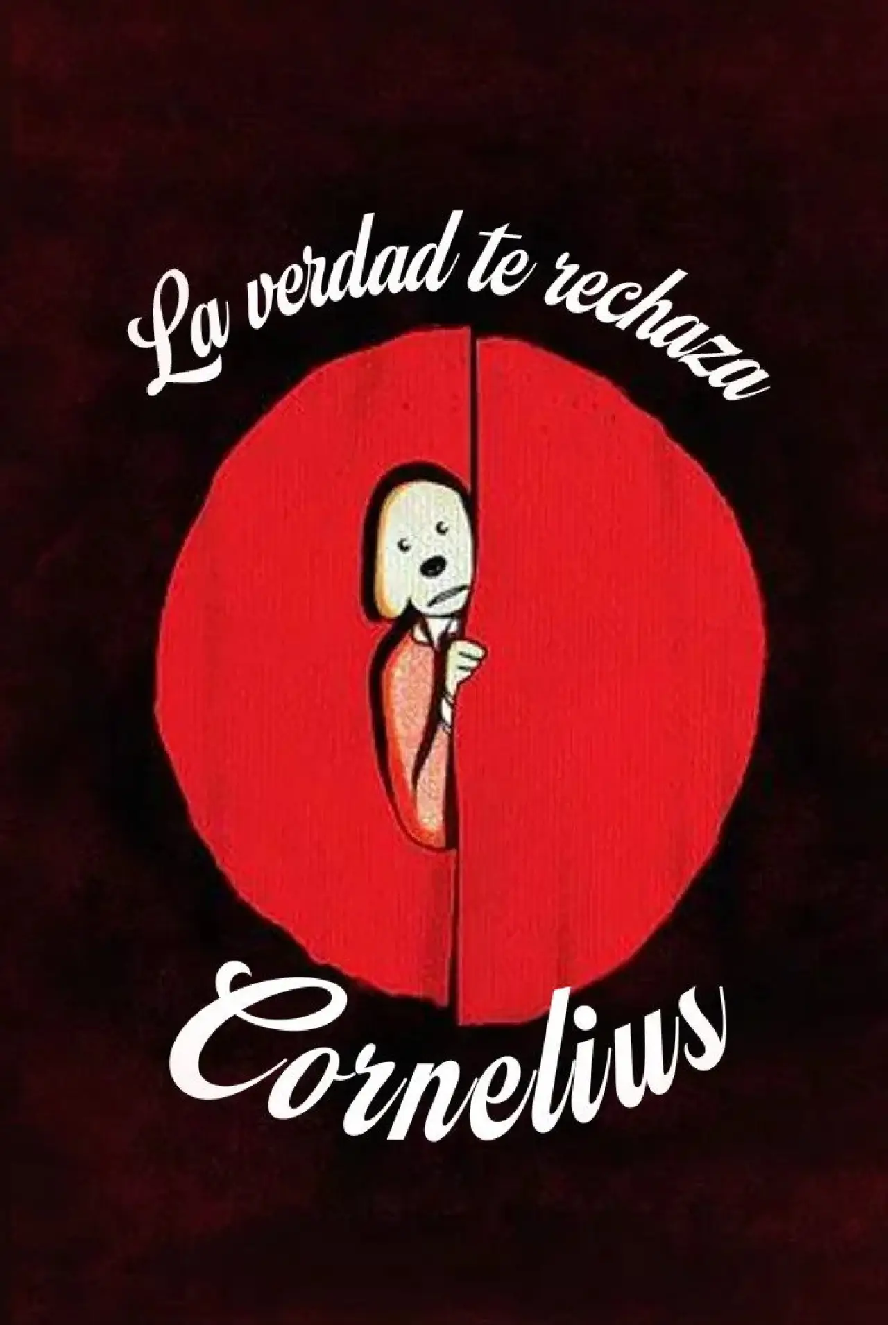 Постер до фільму "La veritat et rebutja, Cornelius"