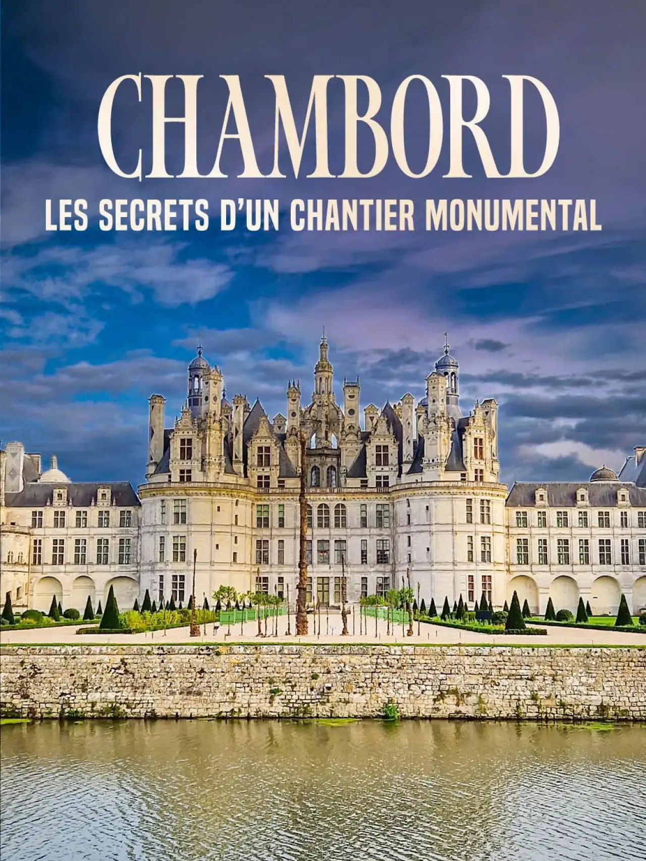 Постер до фільму "Chambord : Les secrets d