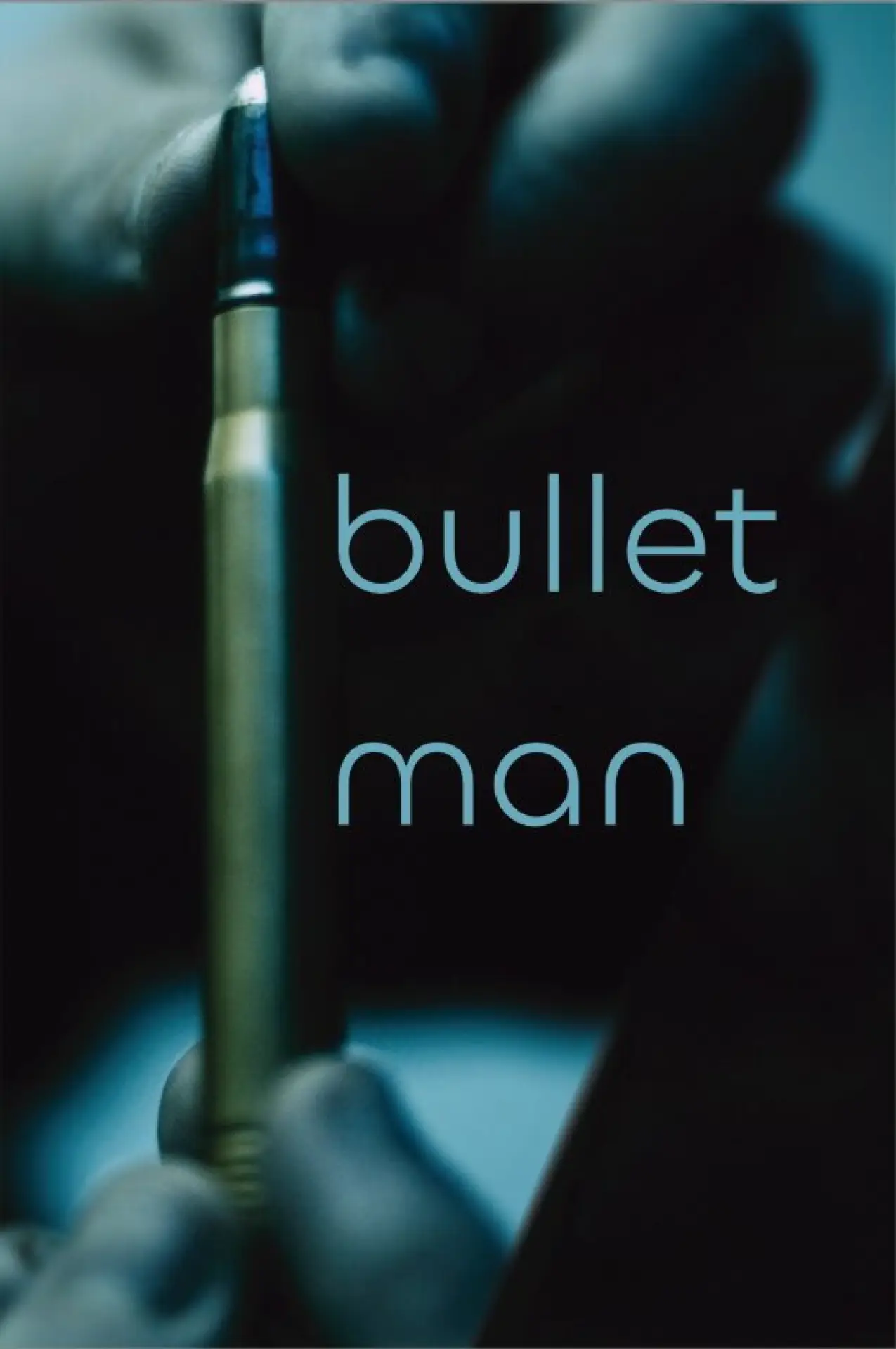 Постер до фільму "Bullet Man"