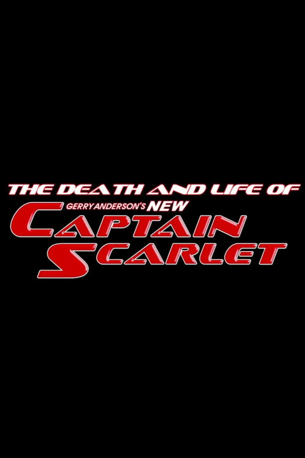 Постер до фільму "Spectrum is 20: The Death and Life of New Captain Scarlet"