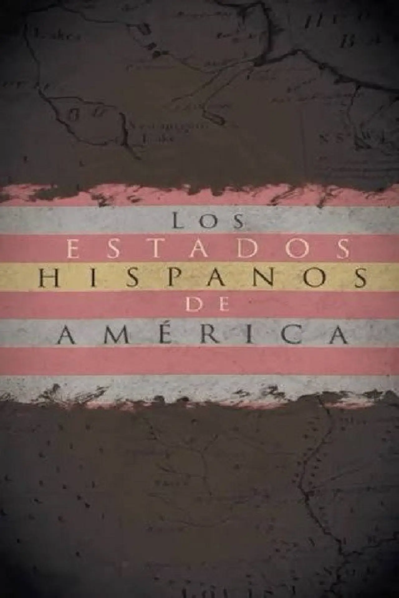 Постер до фільму "Los estados hispanos de América"