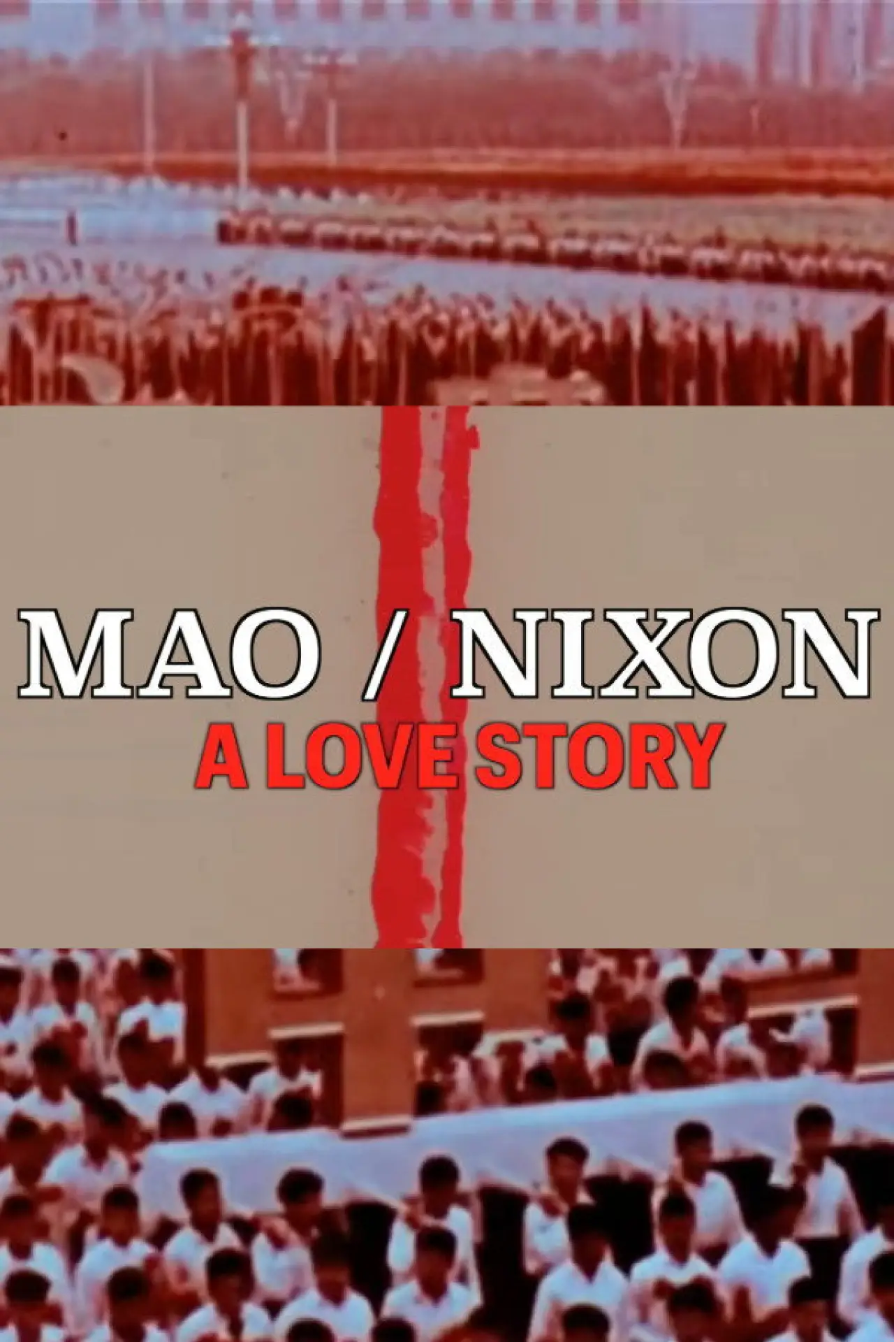 Постер до фільму "Mao vs Nixon: Game Theory"