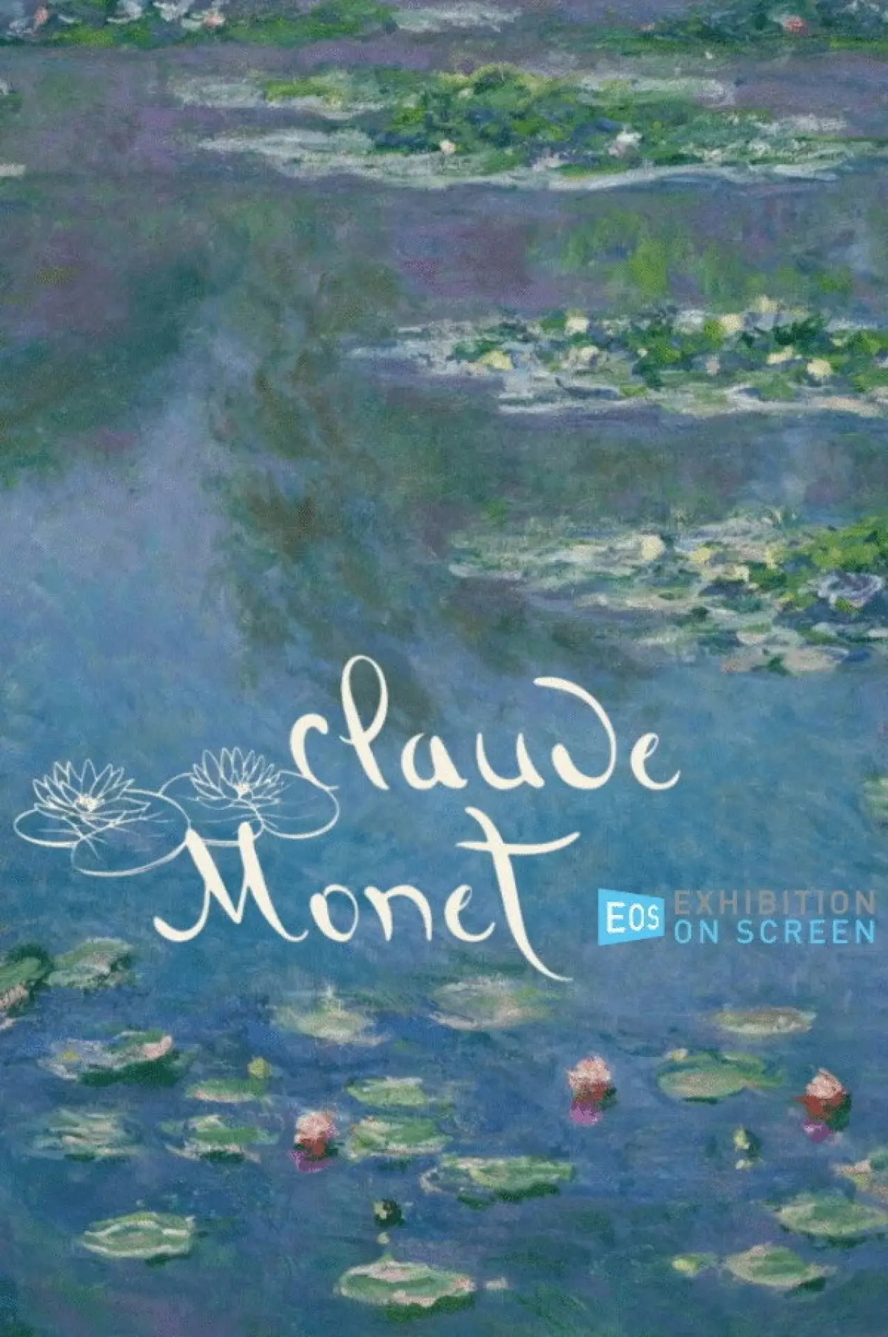 Постер до фільму "Exhibition on Screen: Monet"