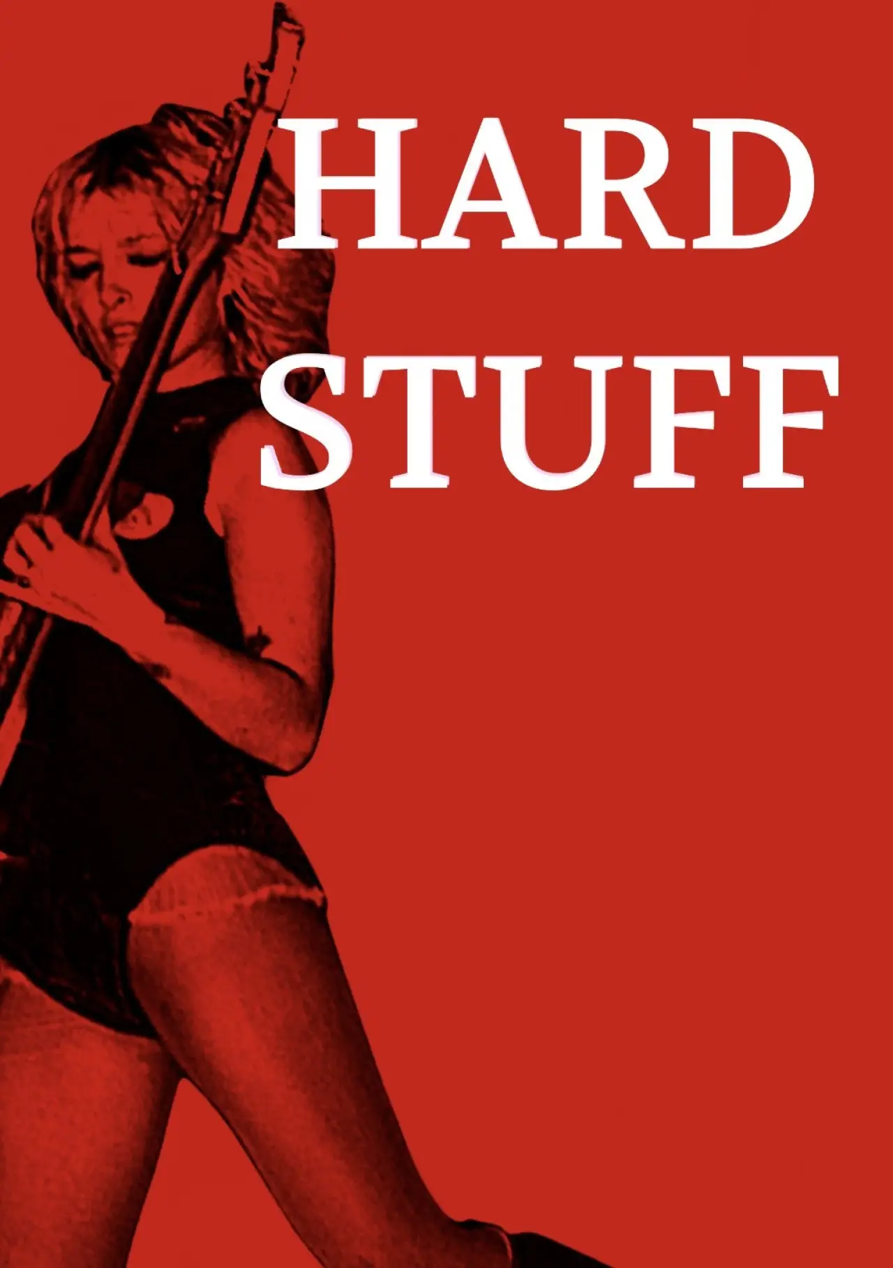 Постер до фільму "Hard Stuff"