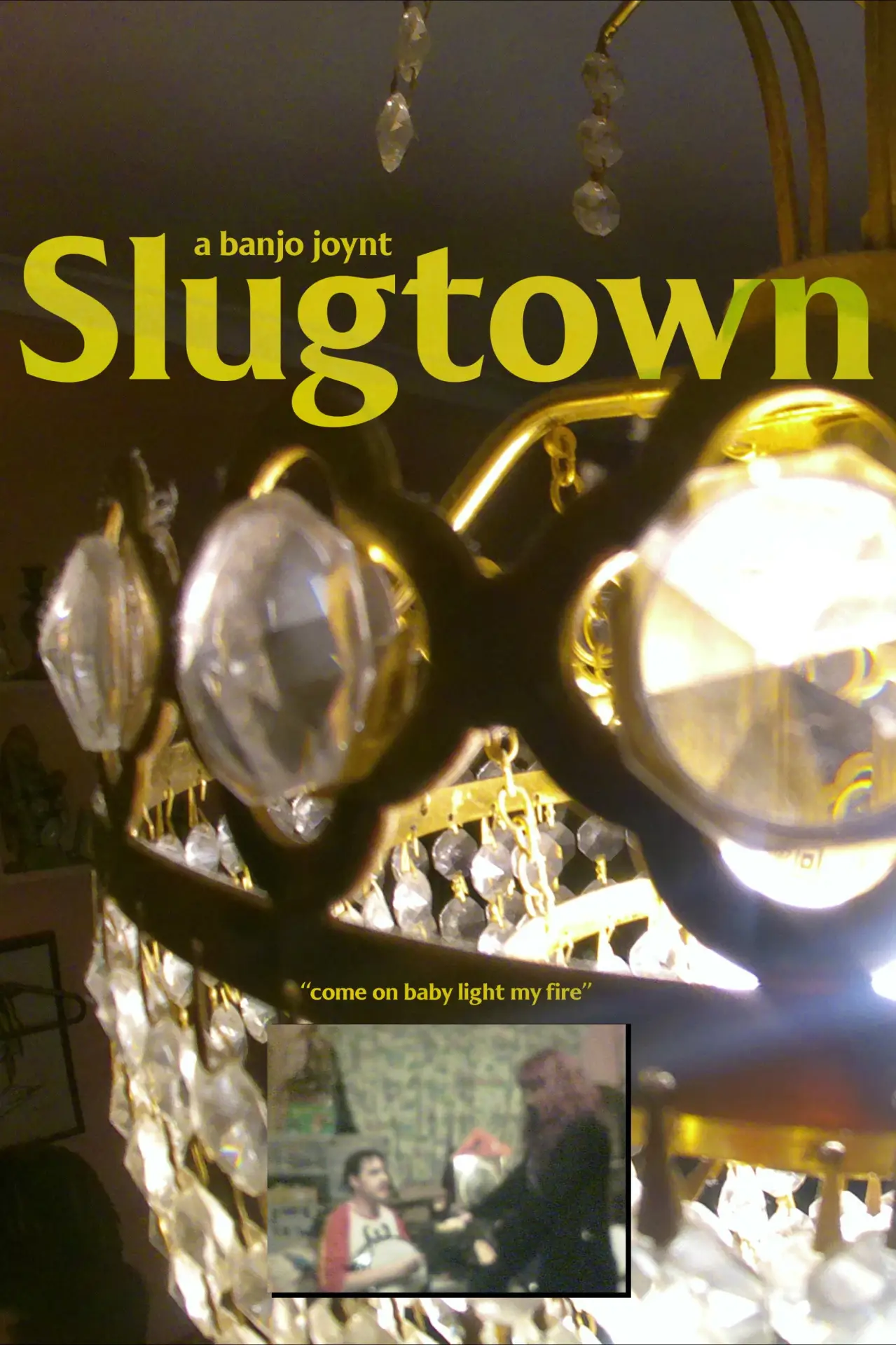 Постер до фільму "Slugtown"