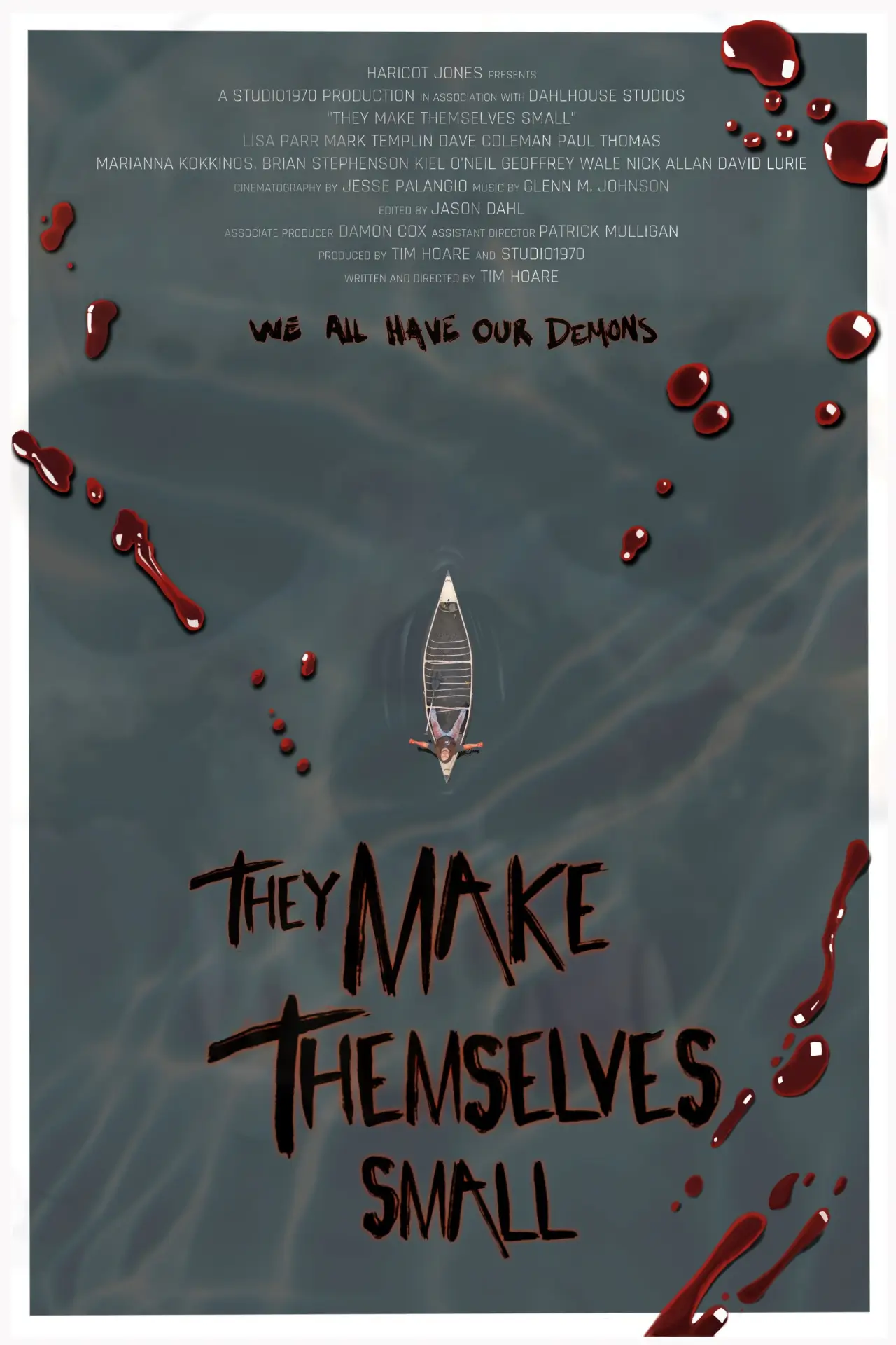 Постер до фільму "They Make Themselves Small"
