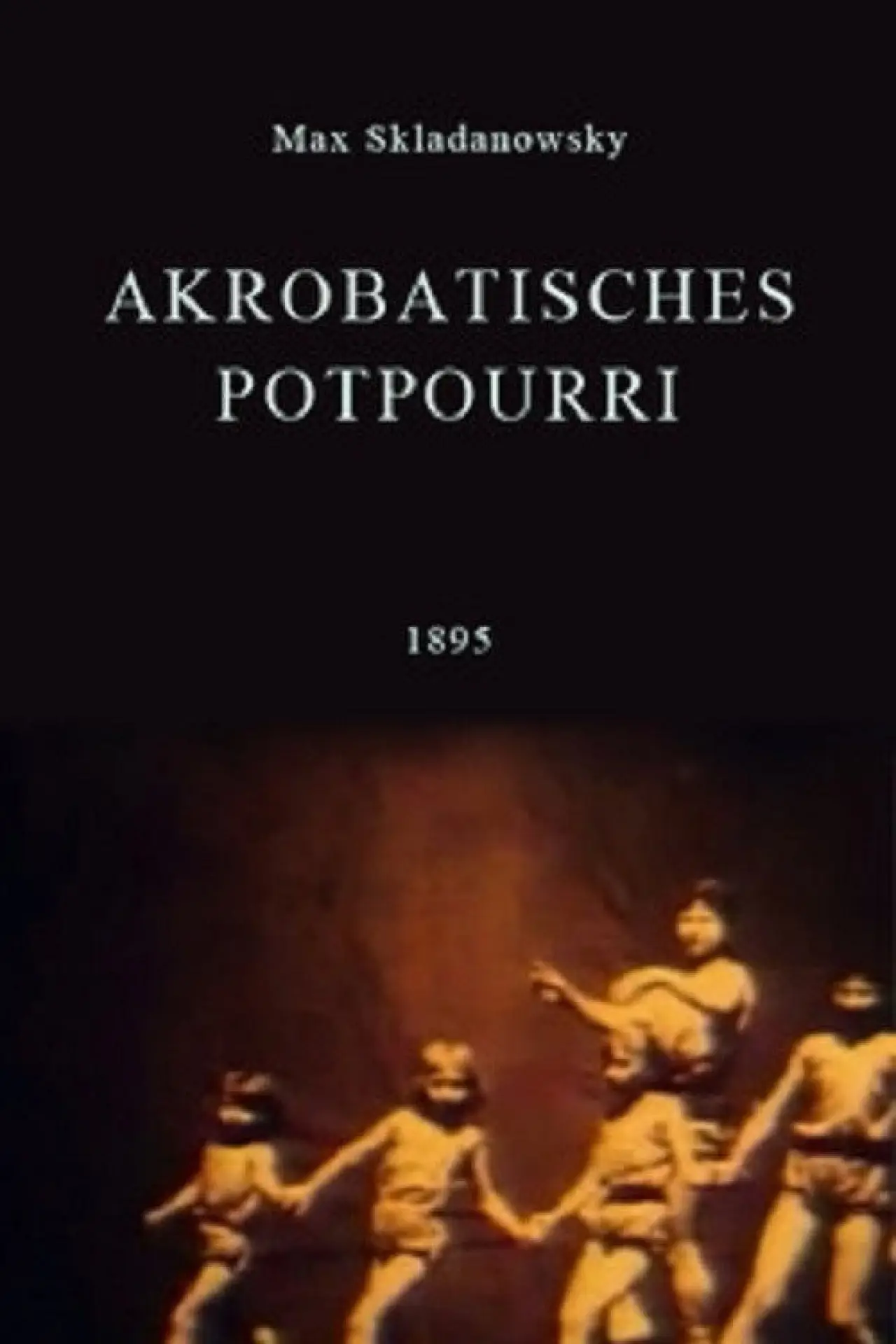 Постер до фільму "Akrobatisches Potpourri"