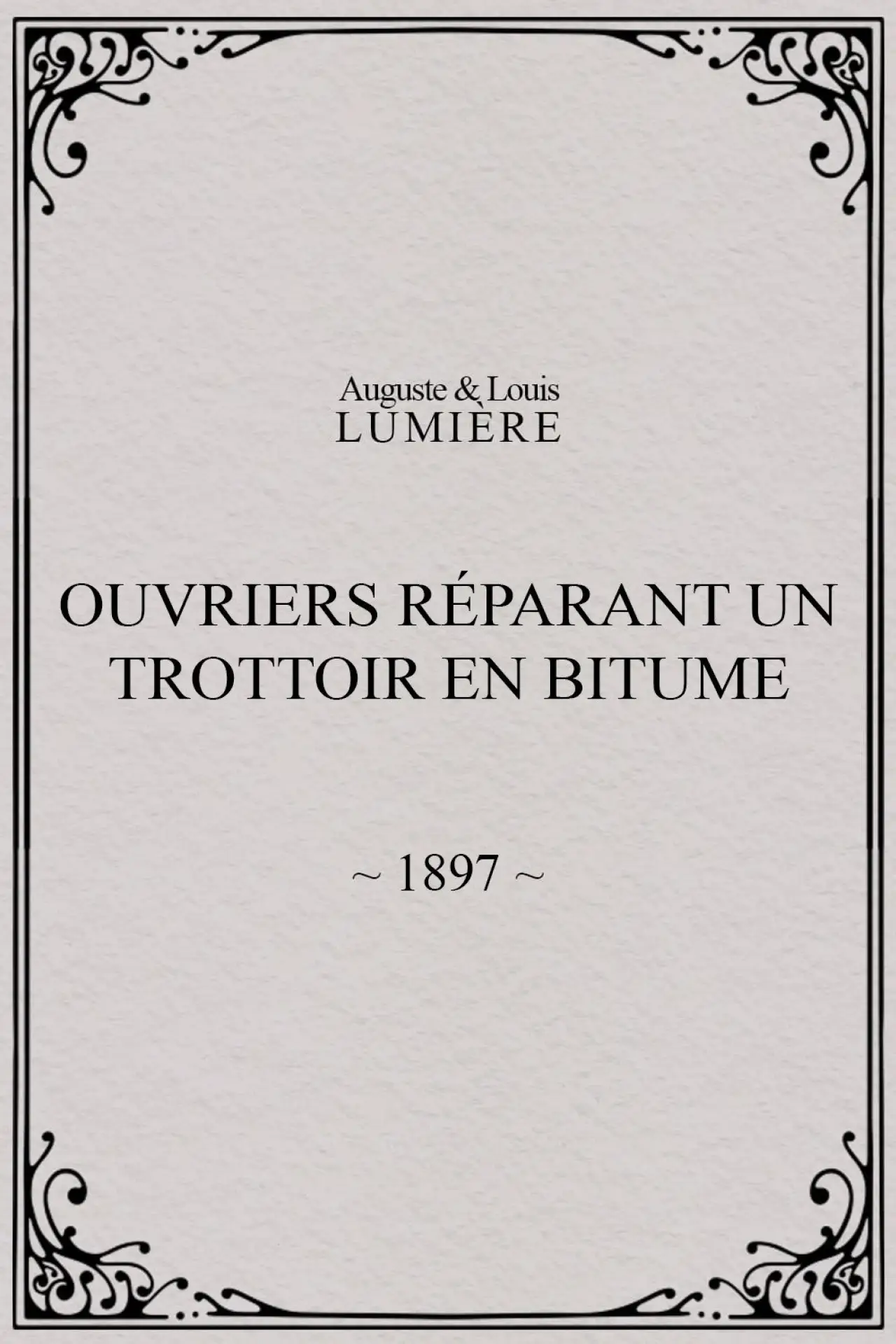 Постер до фільму "Ouvriers réparant un trottoir en bitume"