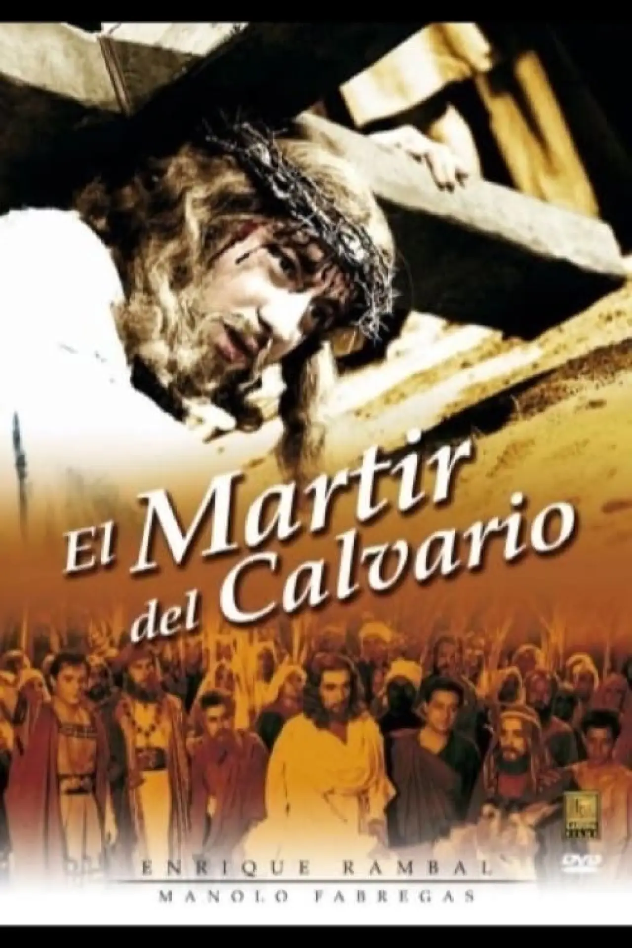Постер до фільму "El Mártir del Calvario"