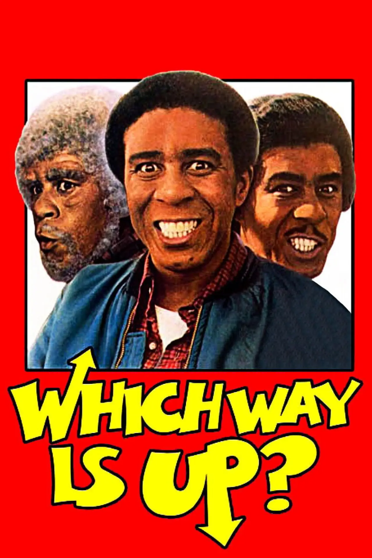 Постер до фільму "Which Way Is Up?"