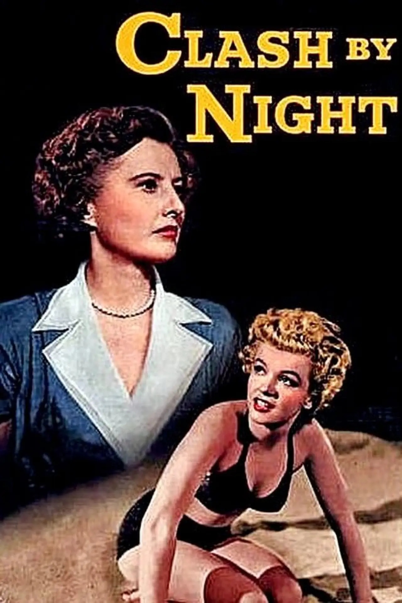 Постер до фільму "Clash by Night"