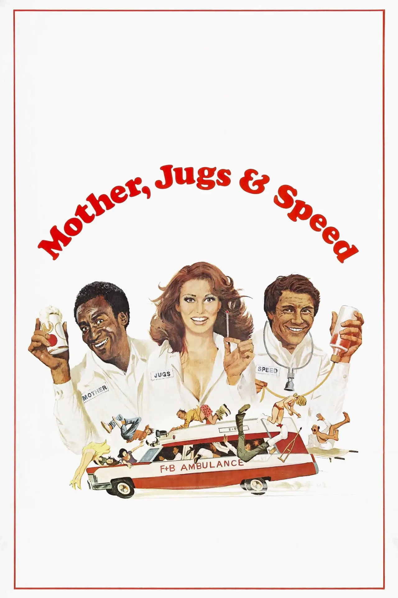 Постер до фільму "Mother, Jugs & Speed"