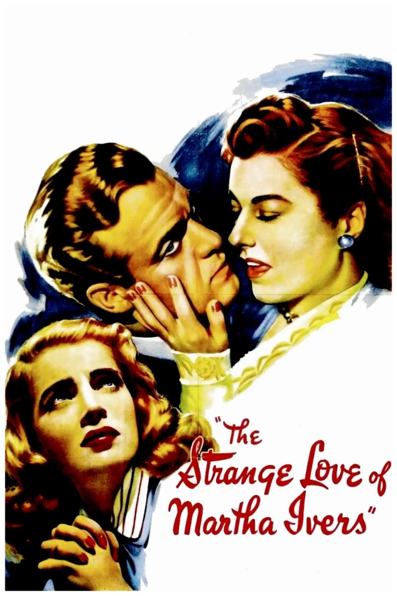 Постер до фільму "The Strange Love of Martha Ivers"