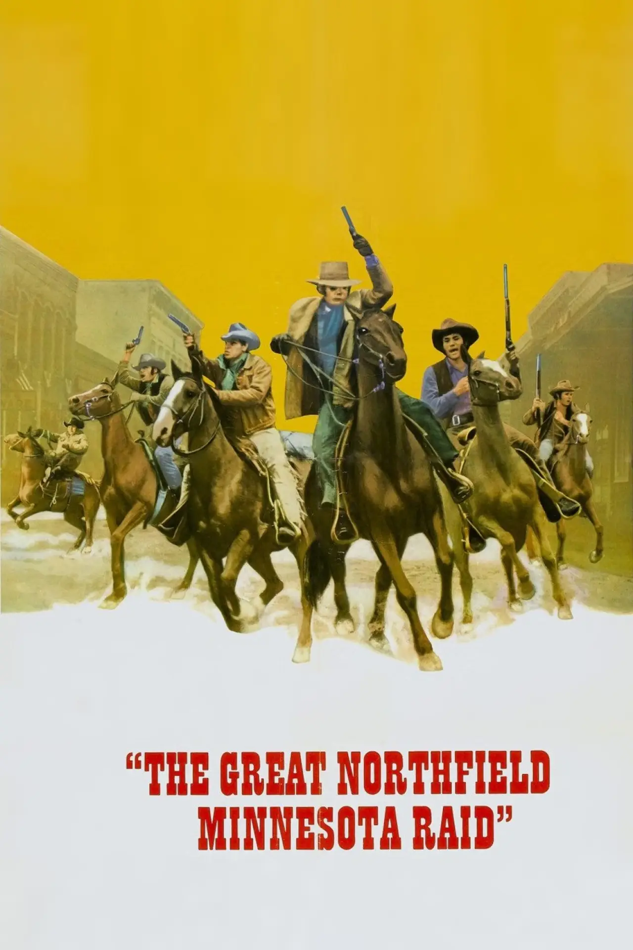 Постер до фільму "The Great Northfield Minnesota Raid"