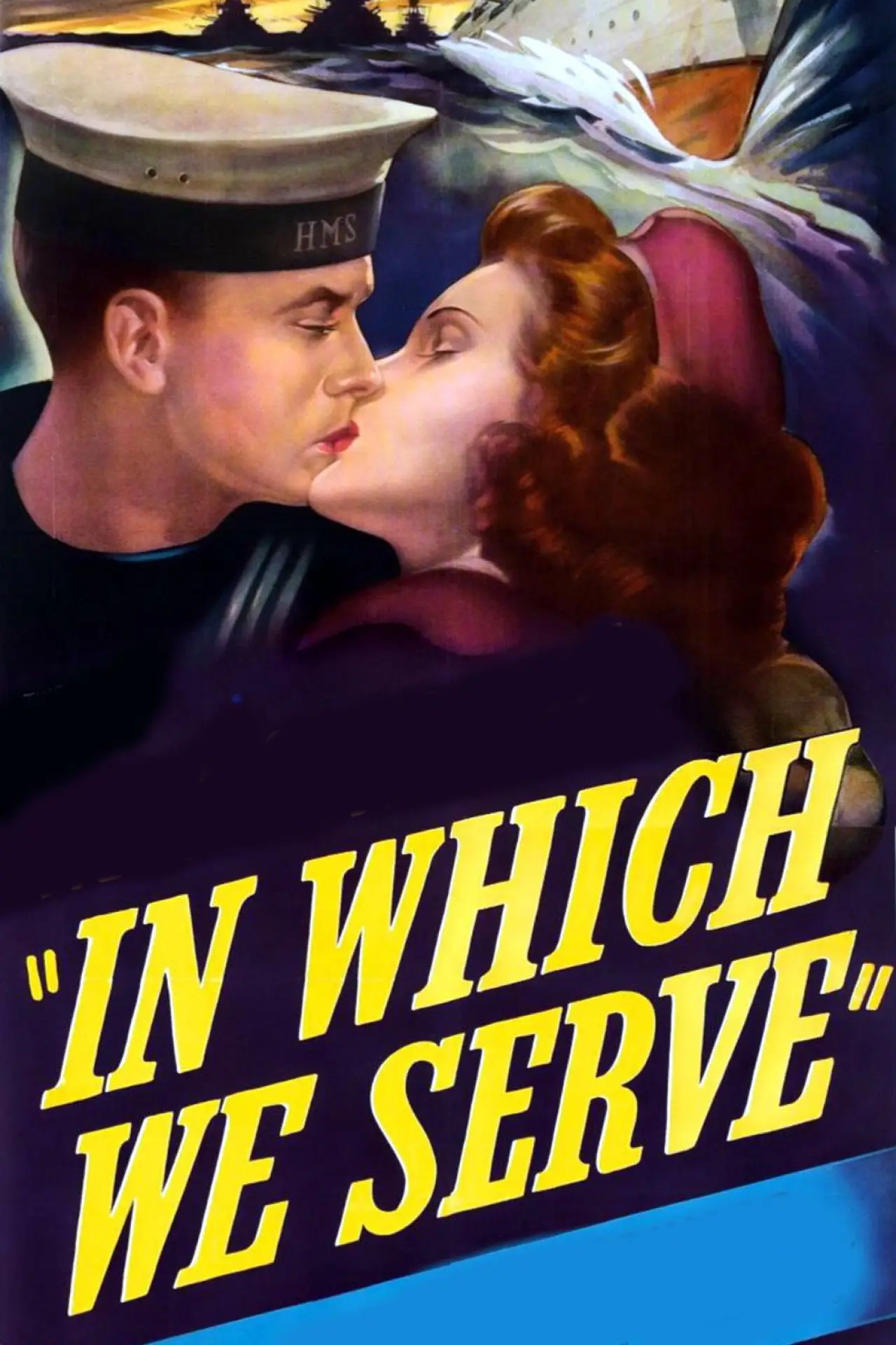 Постер до фільму "In Which We Serve"