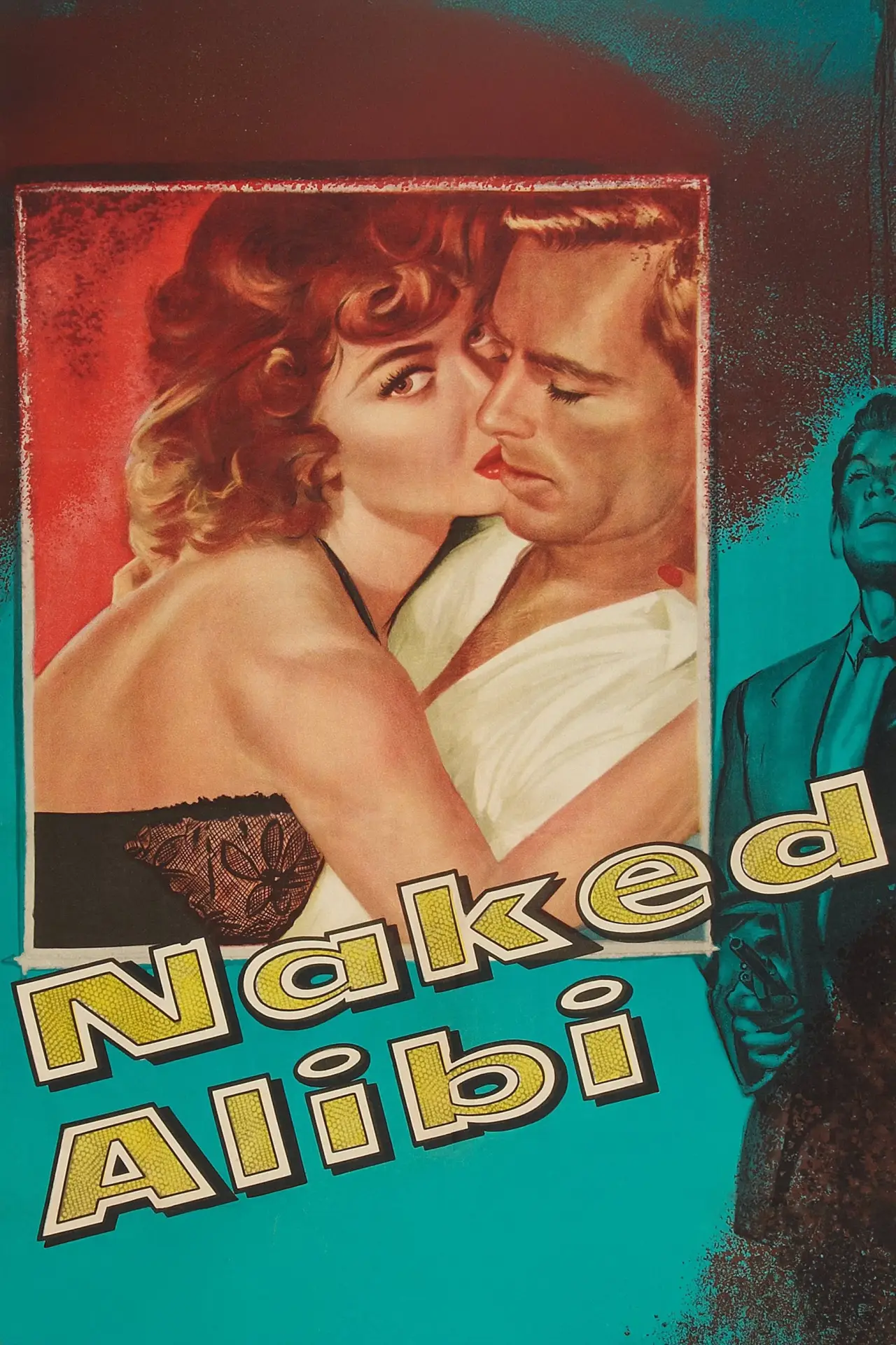 Постер до фільму "Naked Alibi"