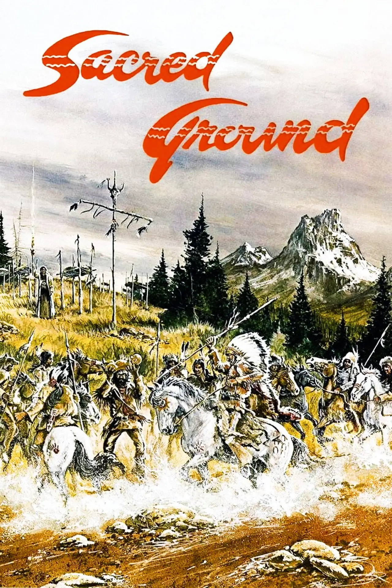 Постер до фільму "Sacred Ground"