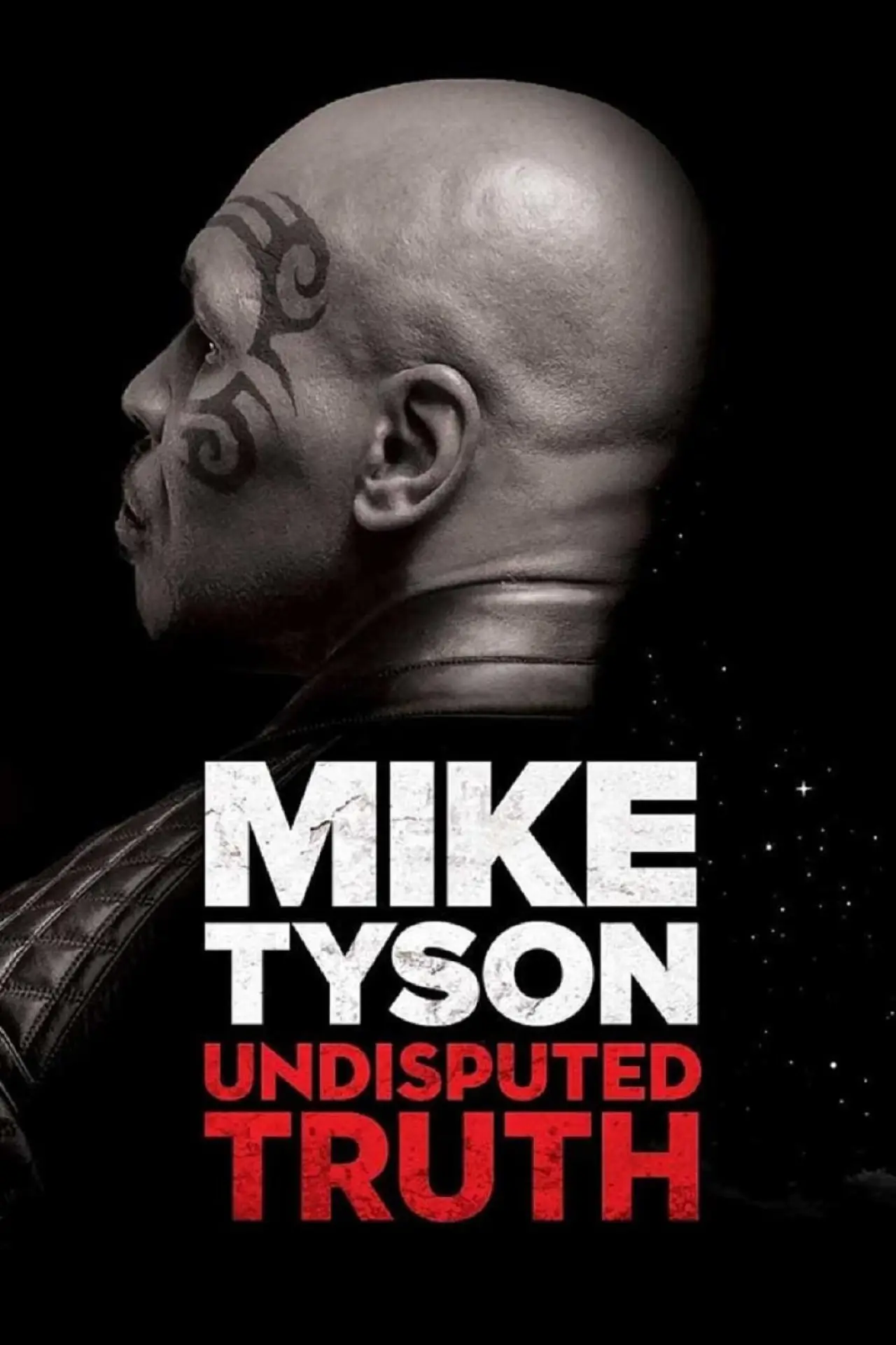 Постер до фільму "Mike Tyson: Undisputed Truth"