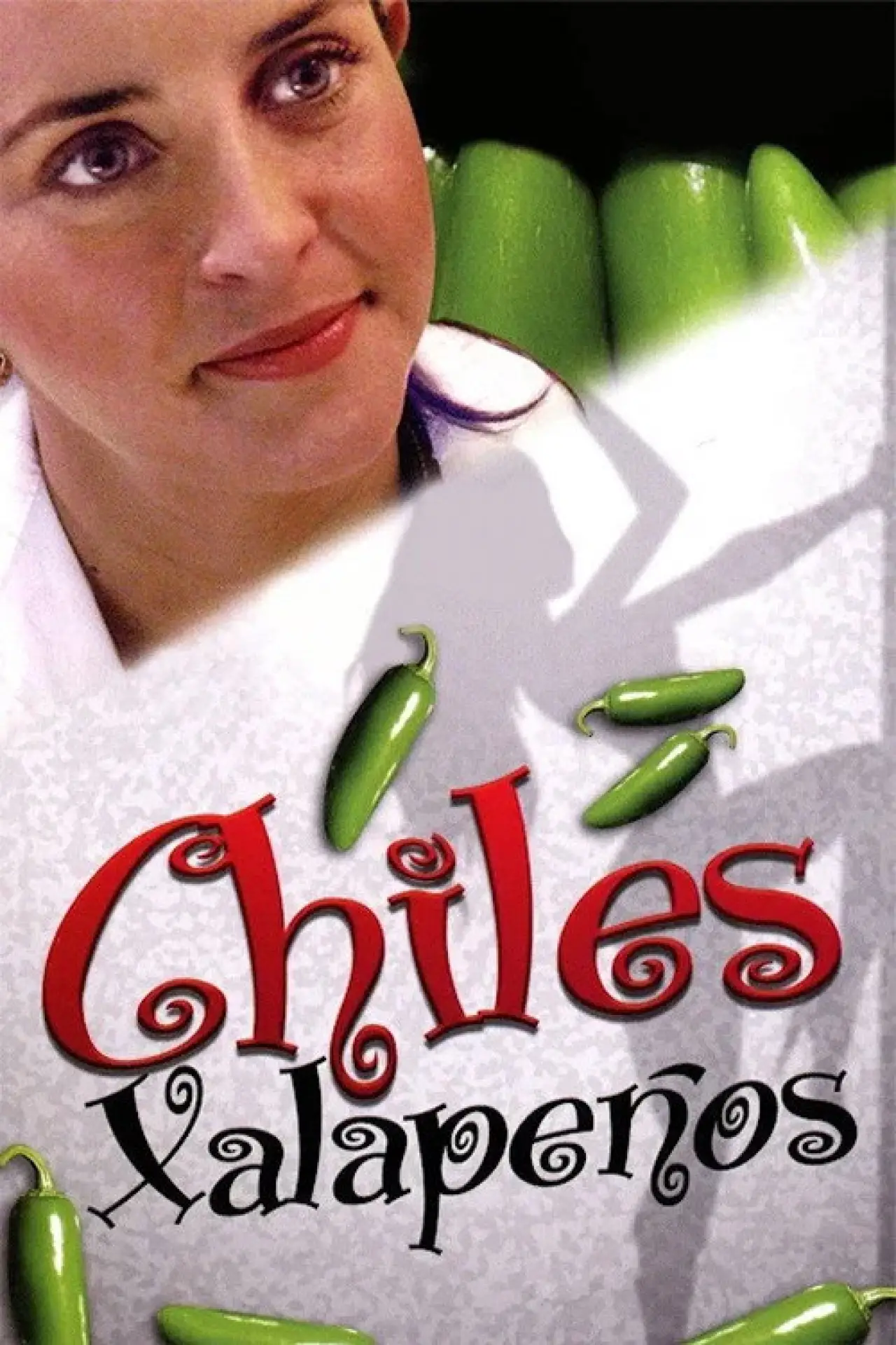 Постер до фільму "Chiles xalapeños"