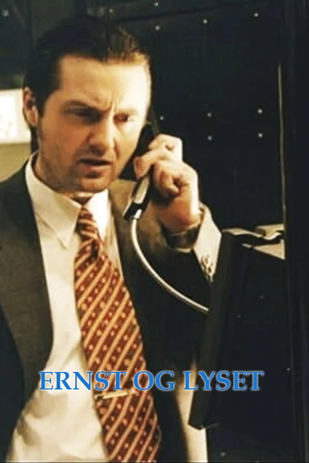 Постер до фільму "Ernst og lyset"