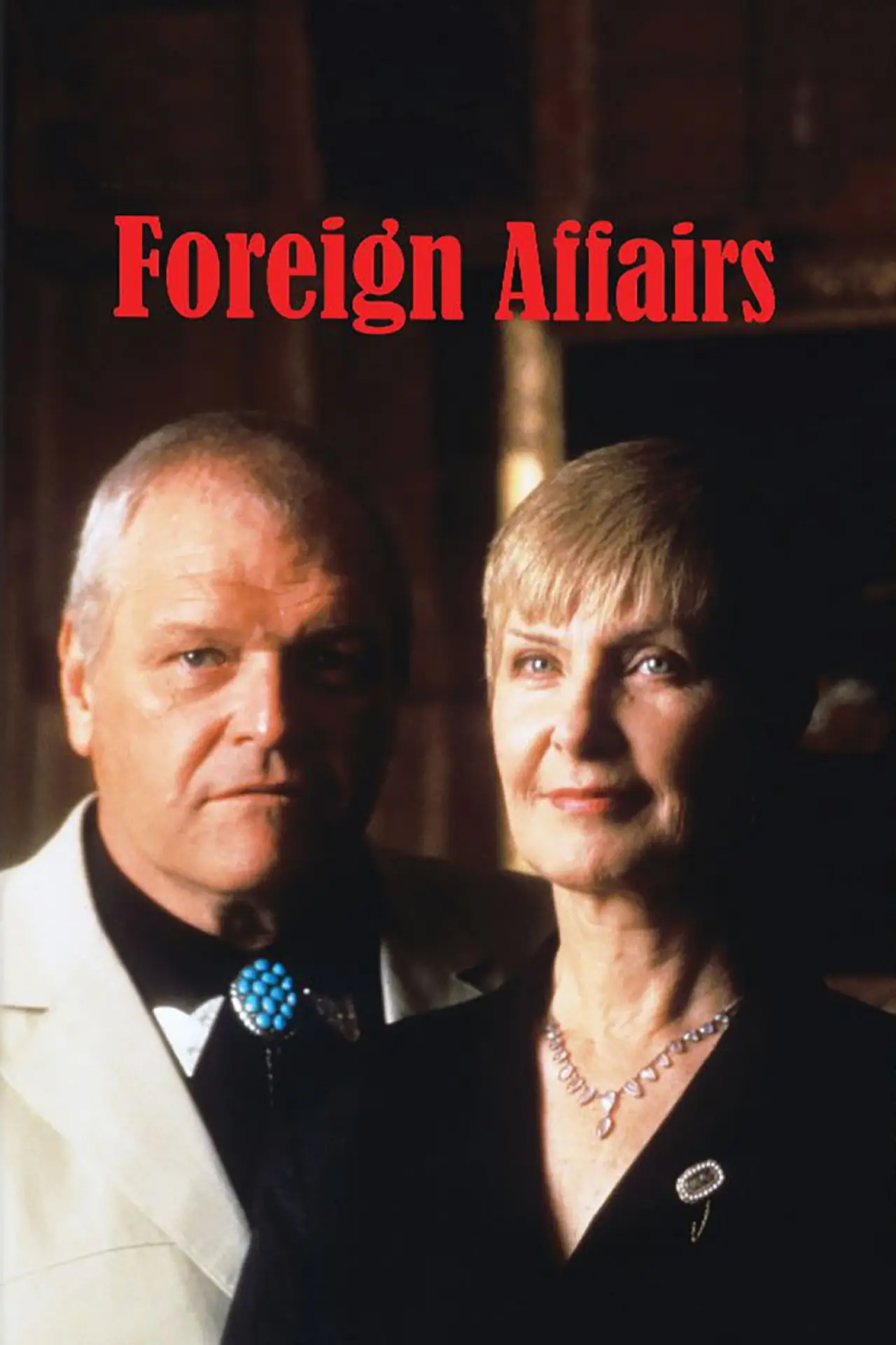 Постер до фільму "Foreign Affairs"