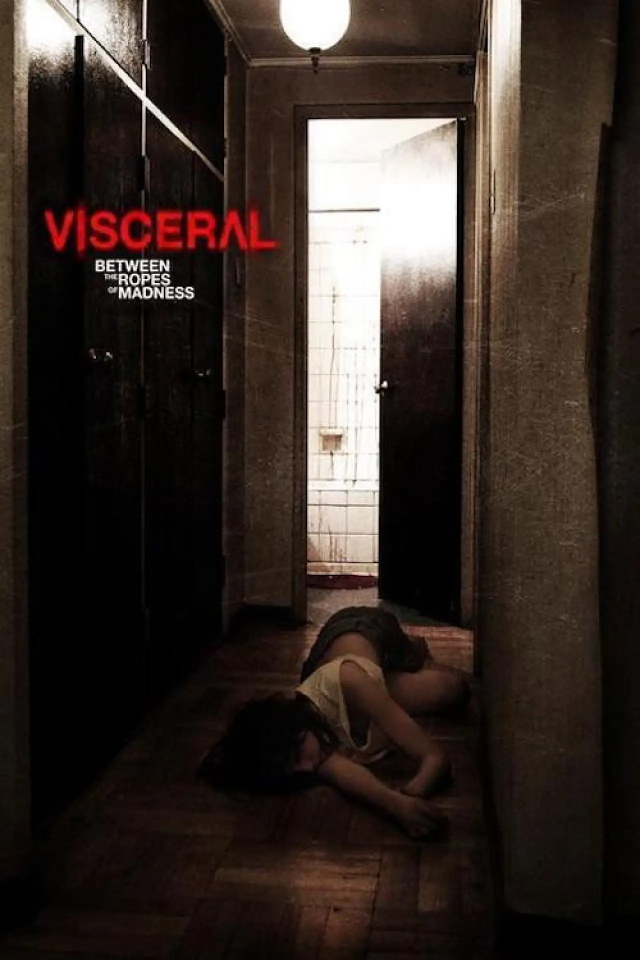 Постер до фільму "Visceral: Entre las cuerdas de la locura"