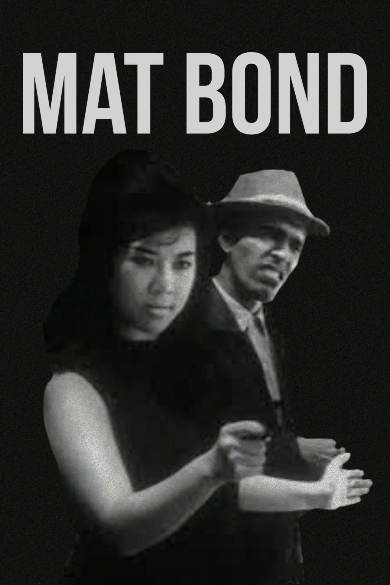 Постер до фільму "Mat Bond"