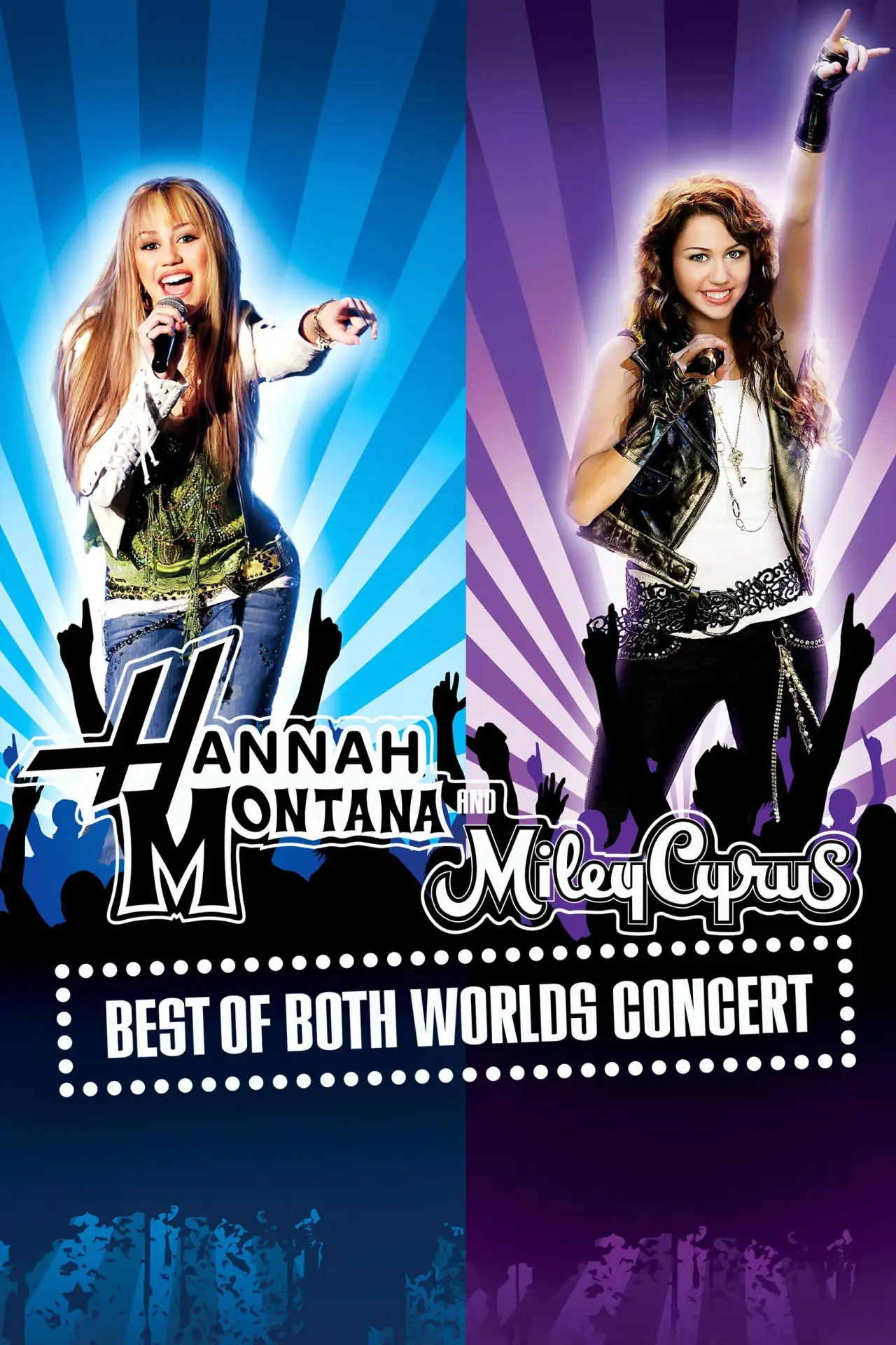 Постер до фільму "Hannah Montana & Miley Cyrus: Best of Both Worlds Concert"