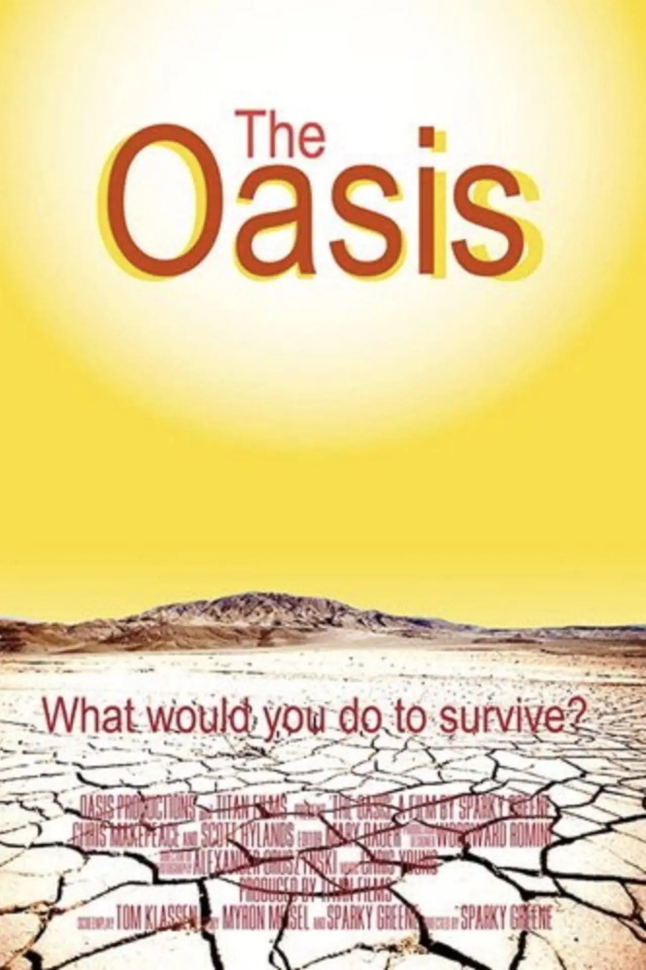 Постер до фільму "The Oasis"