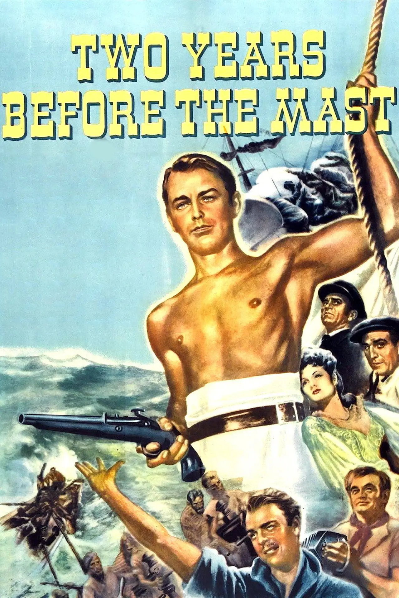 Постер до фільму "Two Years Before the Mast"