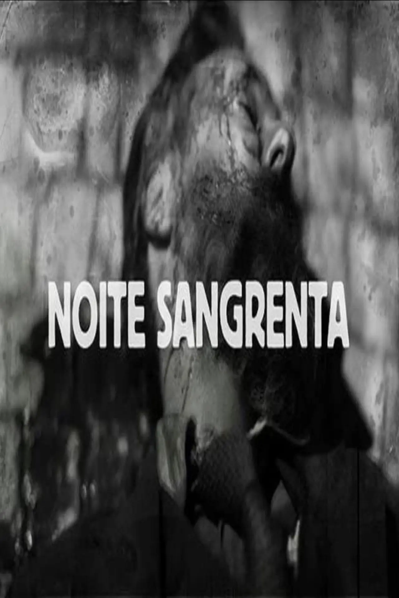 Постер до фільму "Noite Sangrenta"