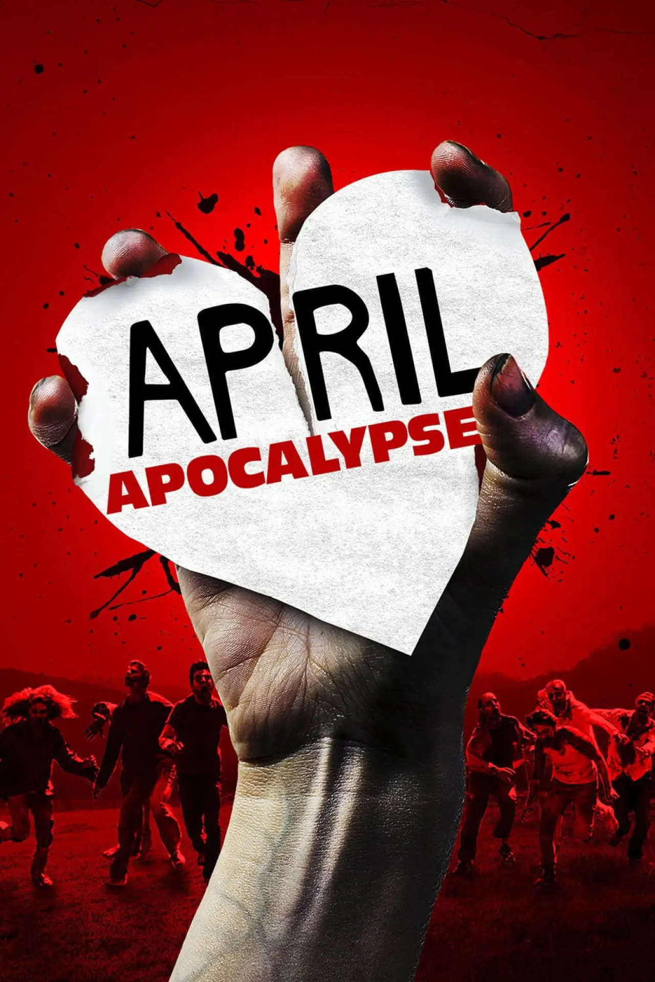 Постер до фільму "April Apocalypse"