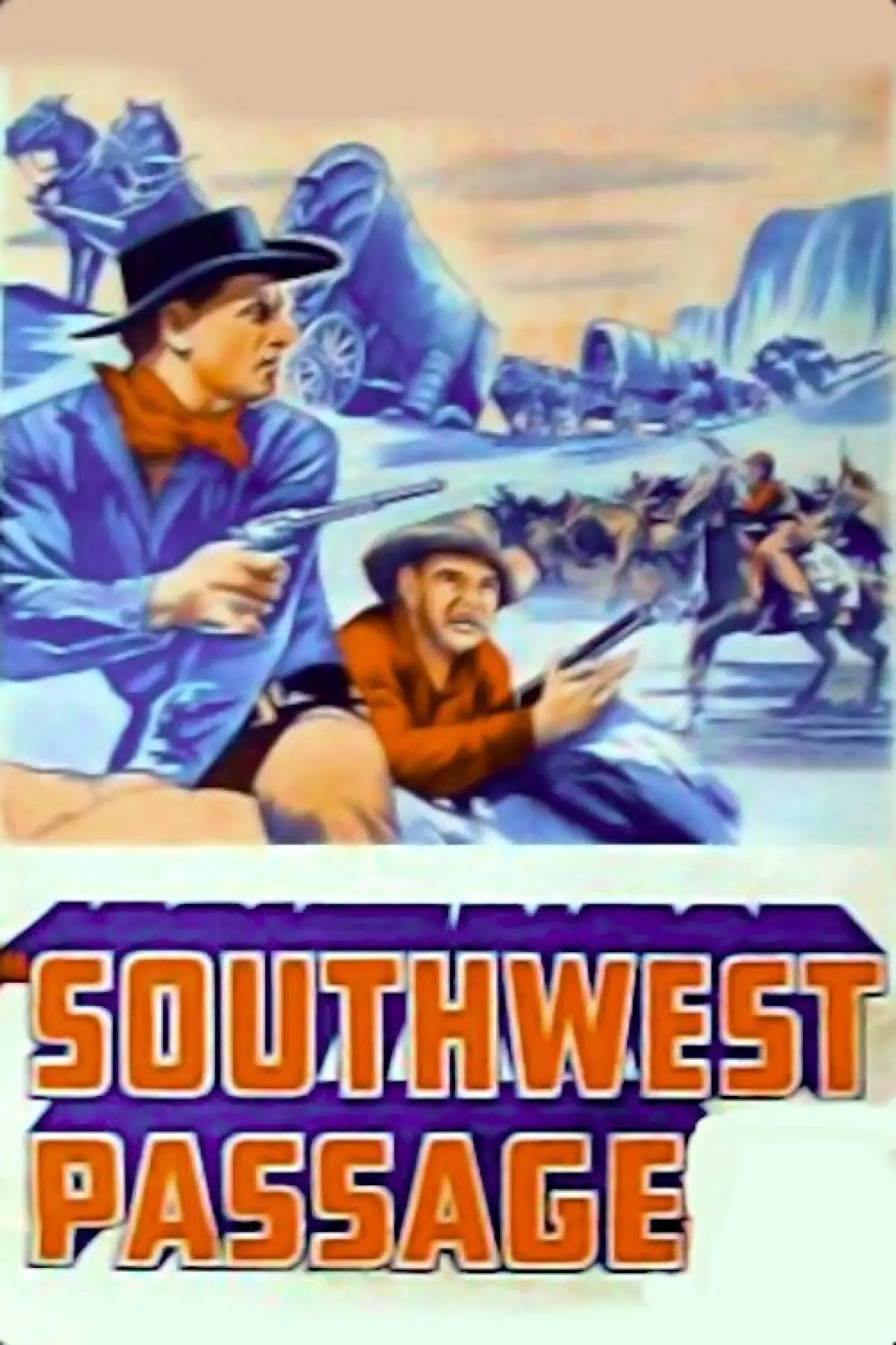 Постер до фільму "Southwest Passage"