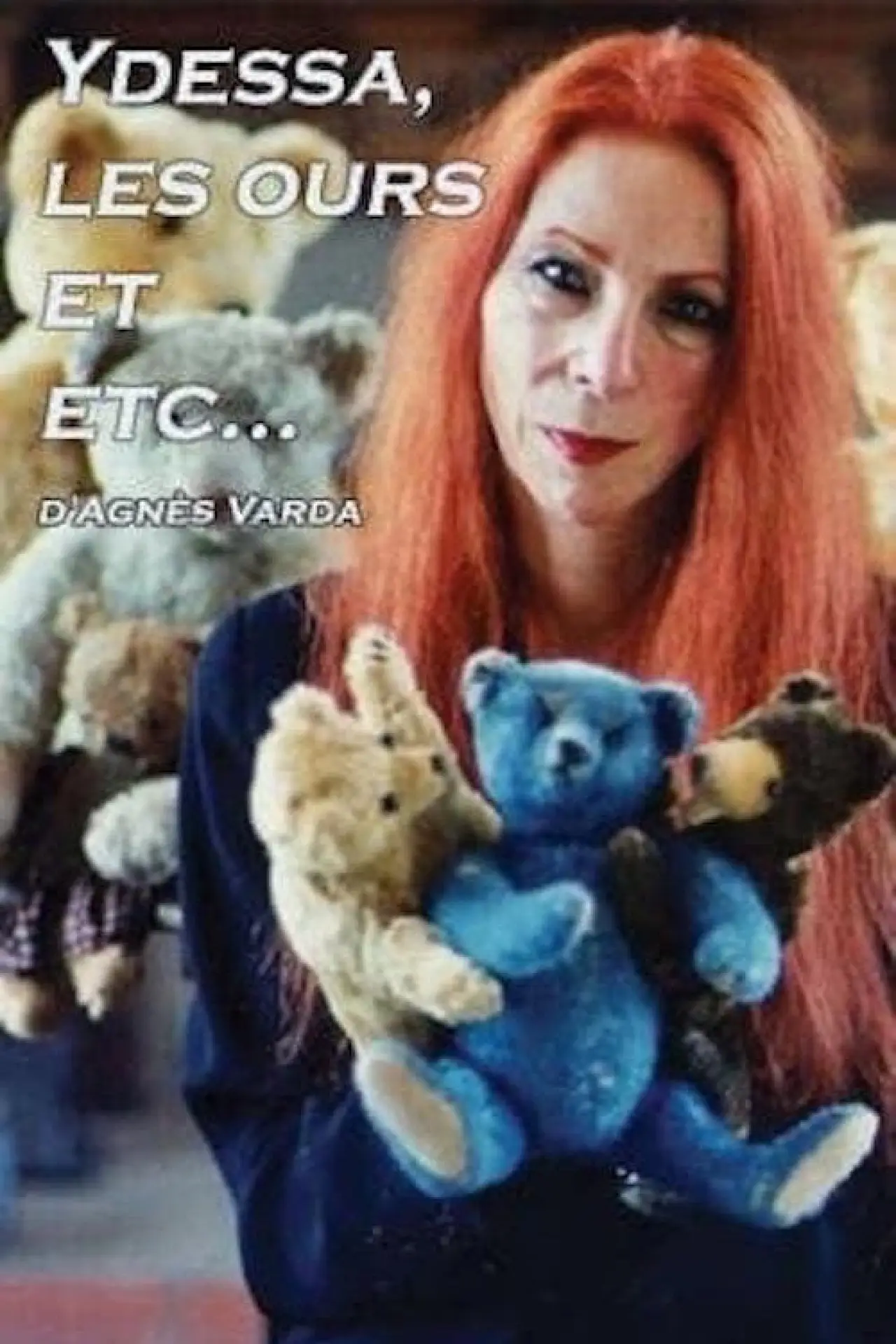 Постер до фільму "Ydessa, les ours et etc."
