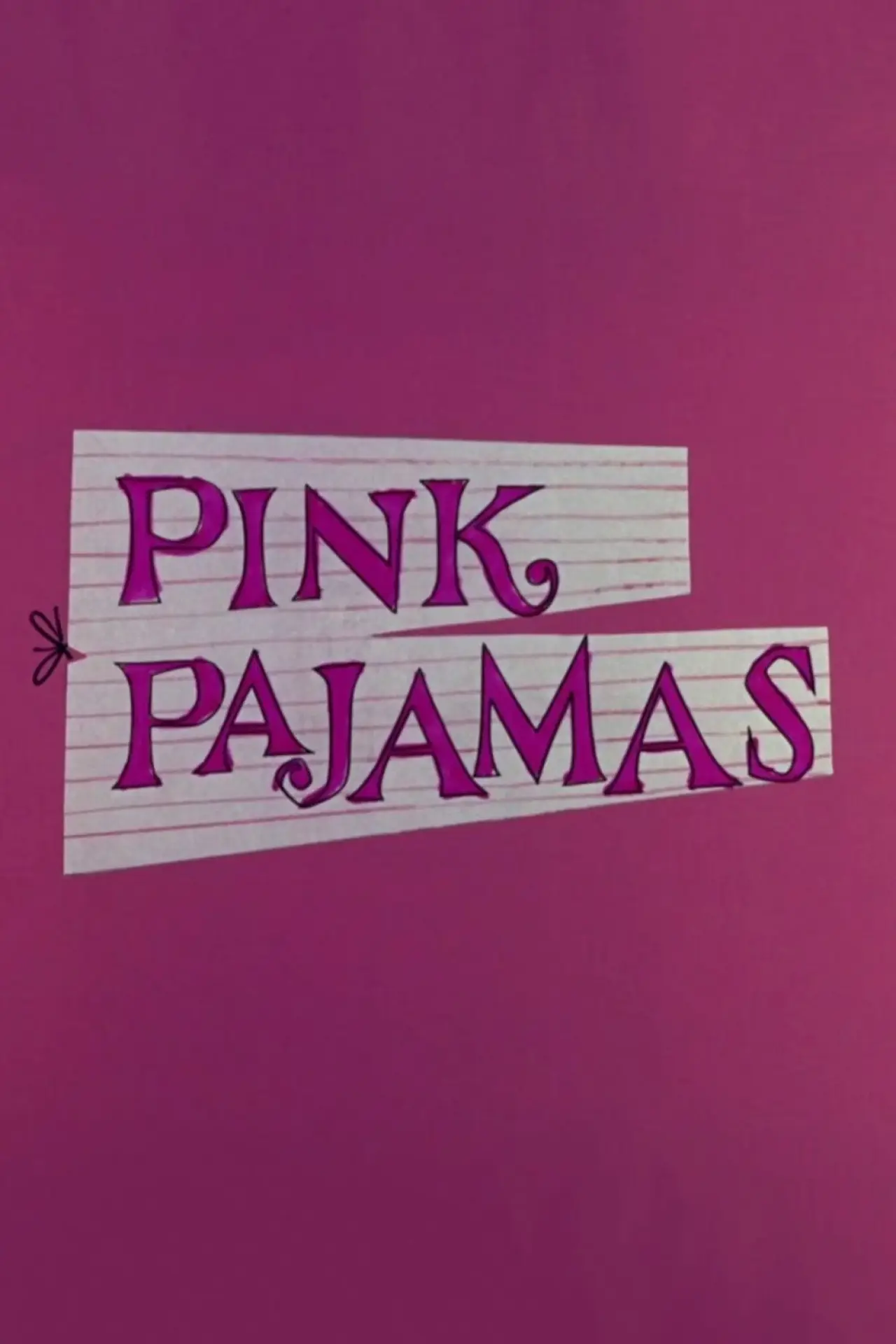 Постер до фільму "Pink Pajamas"