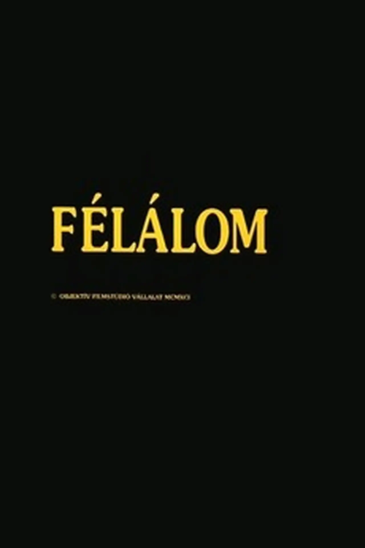 Постер до фільму "Félálom"