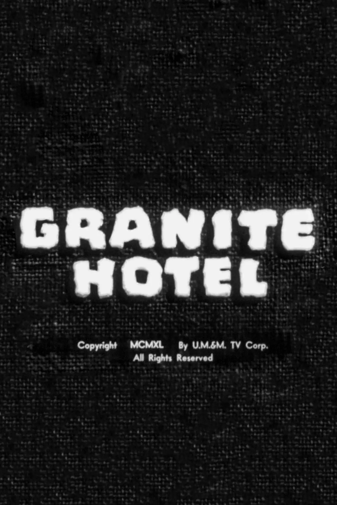 Постер до фільму "Granite Hotel"